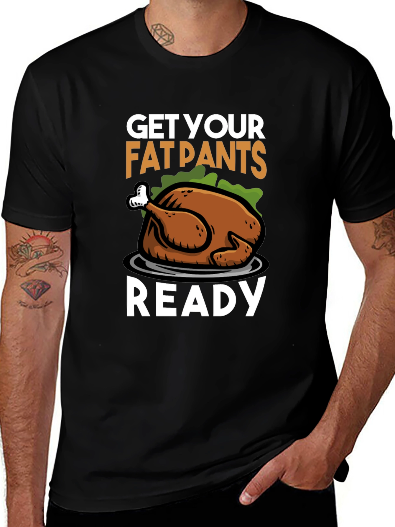 Get Your Fat Pants Ready Thanksgiving Turkey T-Shirt