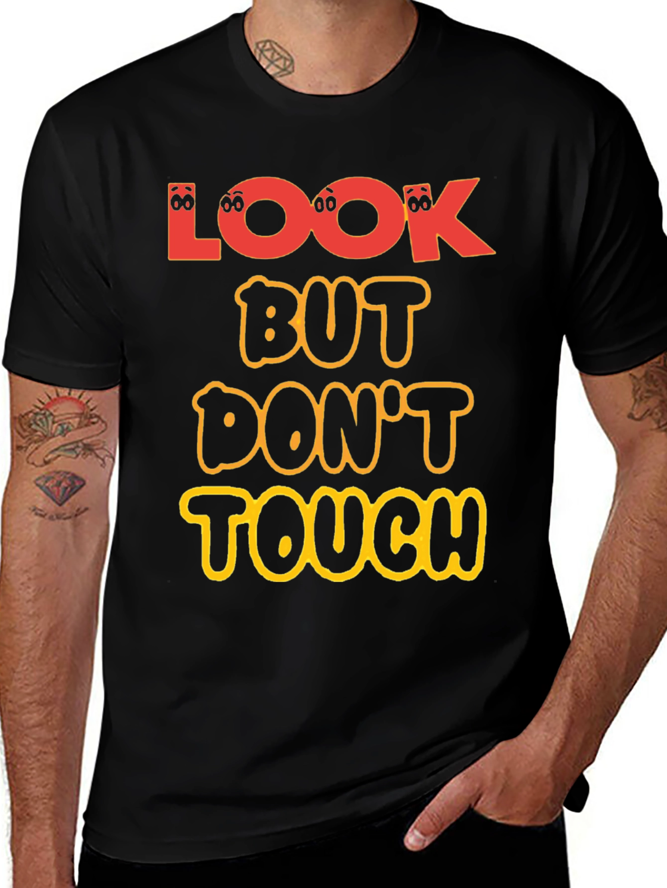 Variant 15 of Look But Don't Touch Graphic T-Shirt