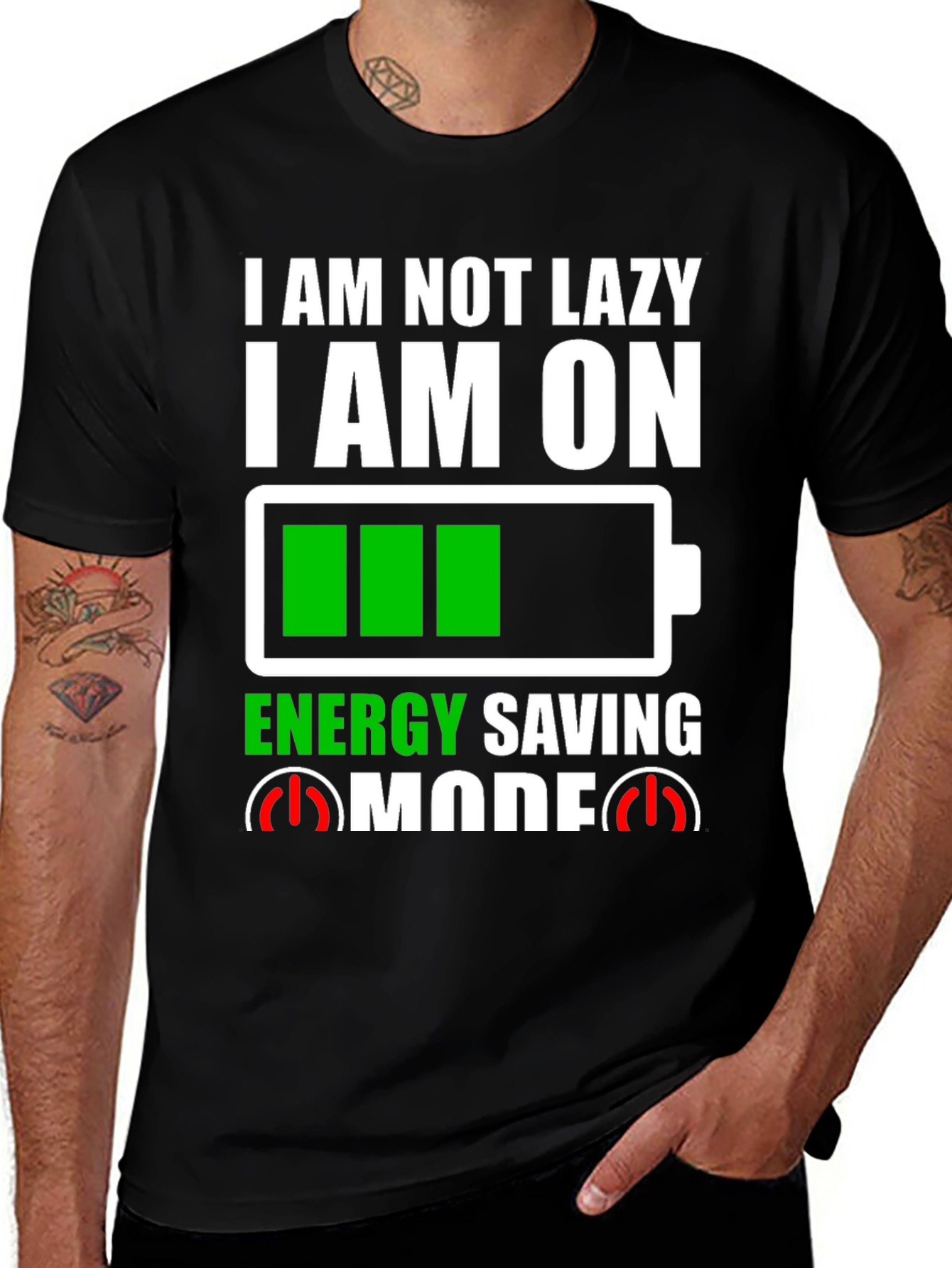 Variant 4 of I Am Not Lazy Energy Saving Mode Graphic Tee