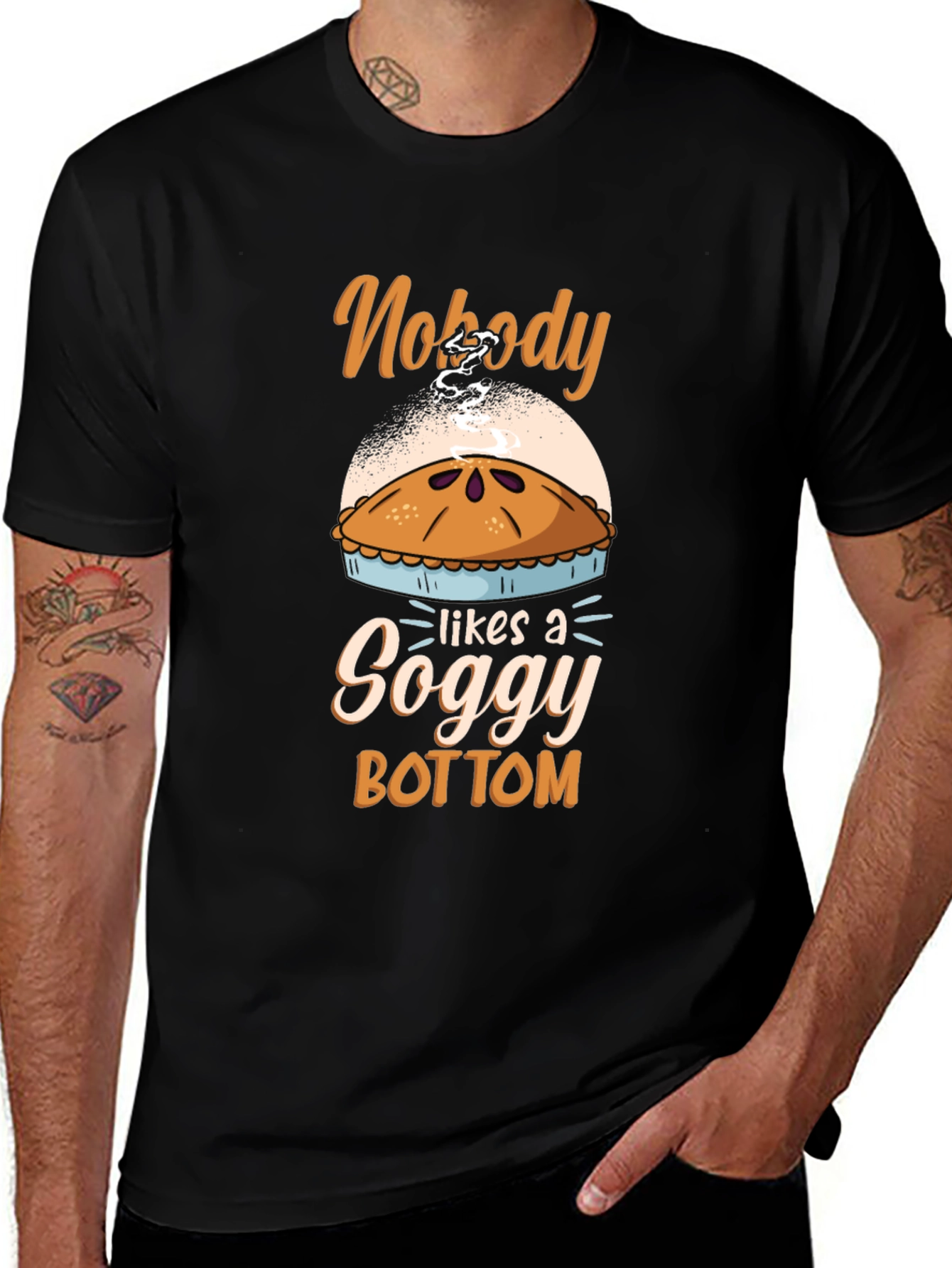 Variant 15 of Nobody Likes a Soggy Bottom Pie T-Shirt
