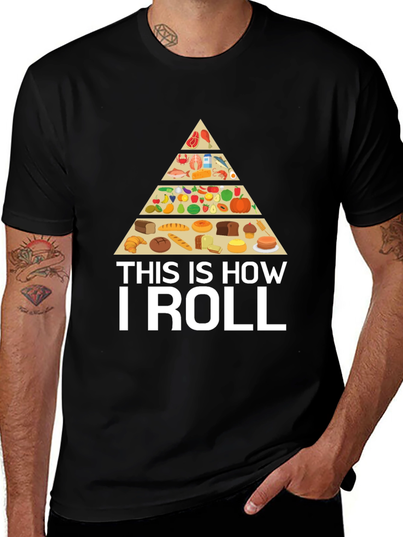 This is How I Roll Food Pyramid T-Shirt