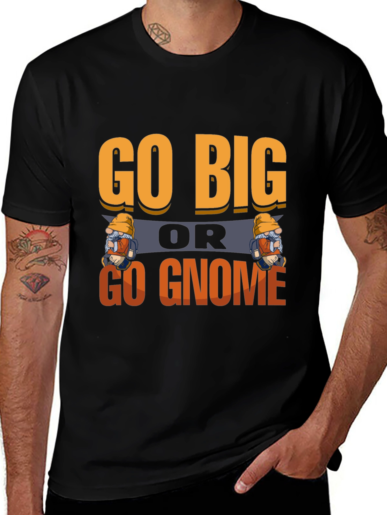 Variant 15 of Go Big or Go Gnome Graphic Tee