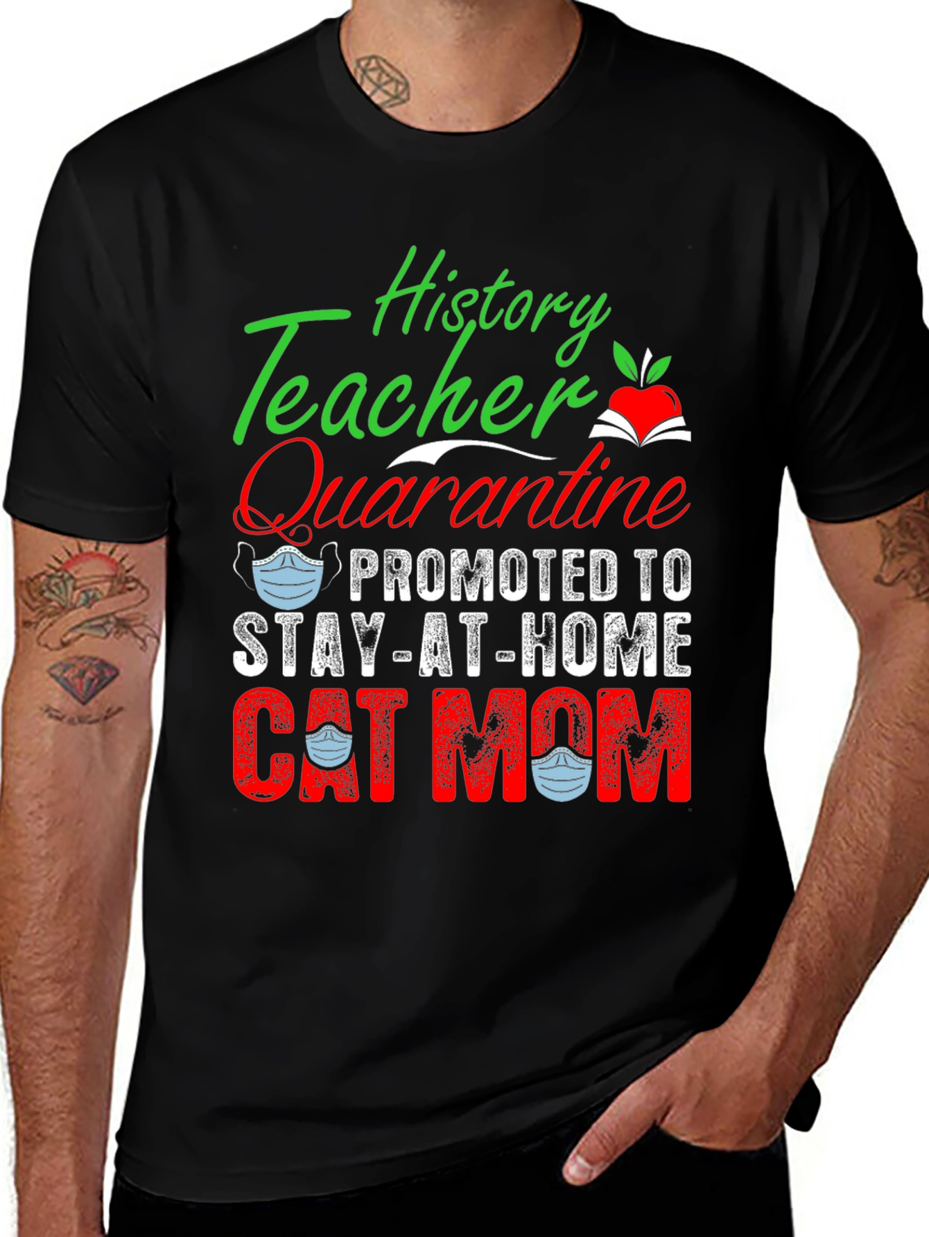Variant 10 of History Teacher Quarantine Cat Mom T-Shirt