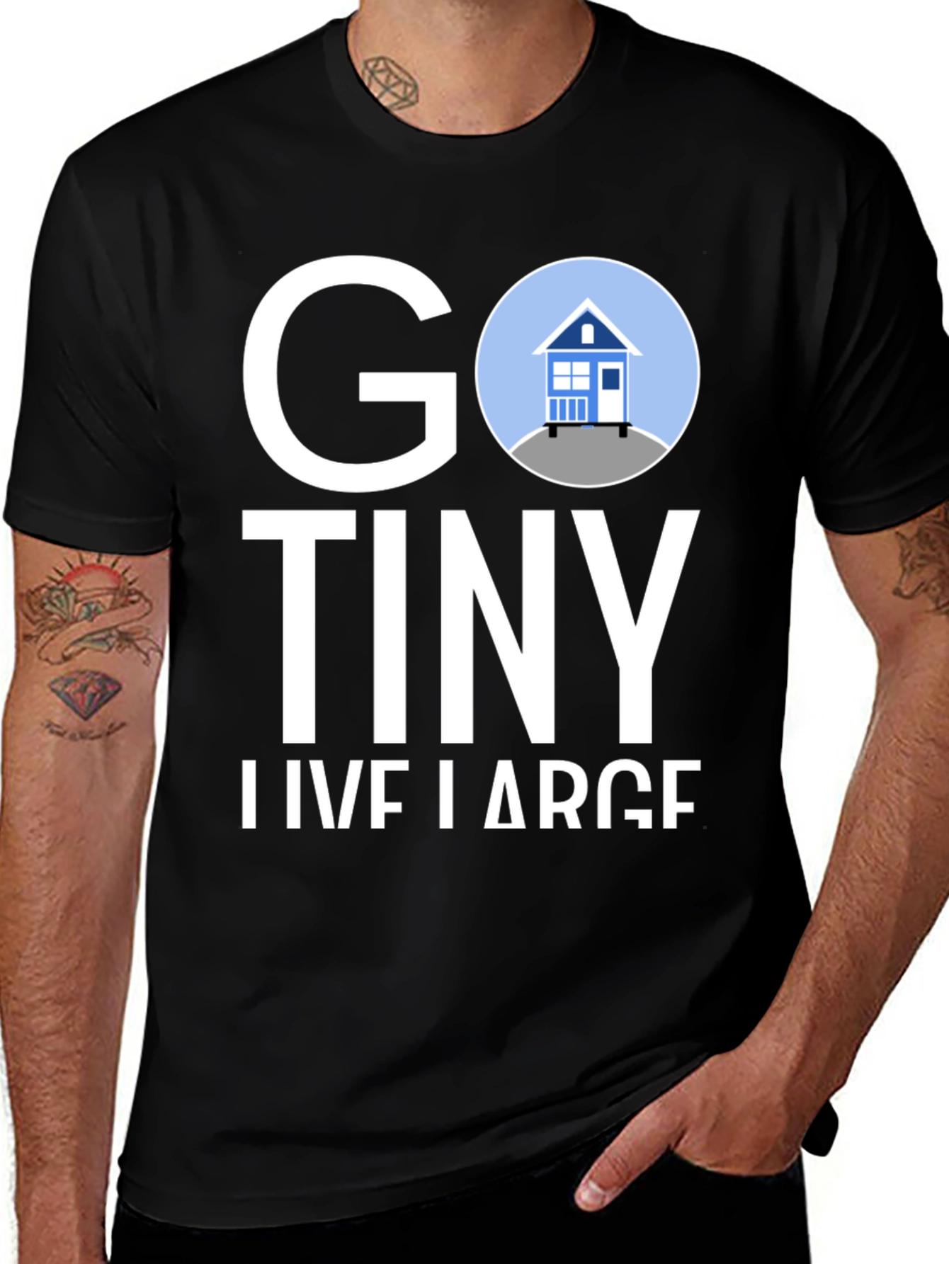Variant 17 of Go Tiny Live Large T-Shirt