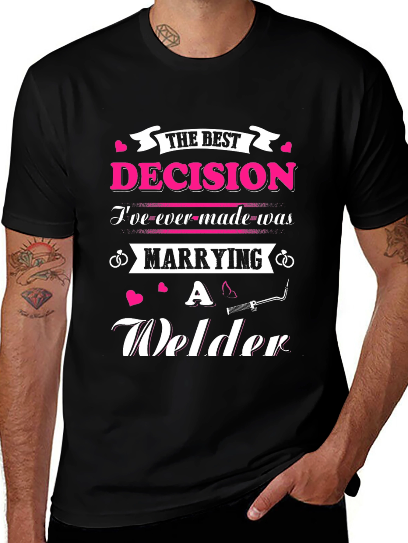 Variant 28 of Welder's Wife T-Shirt: Best Decision Ever!