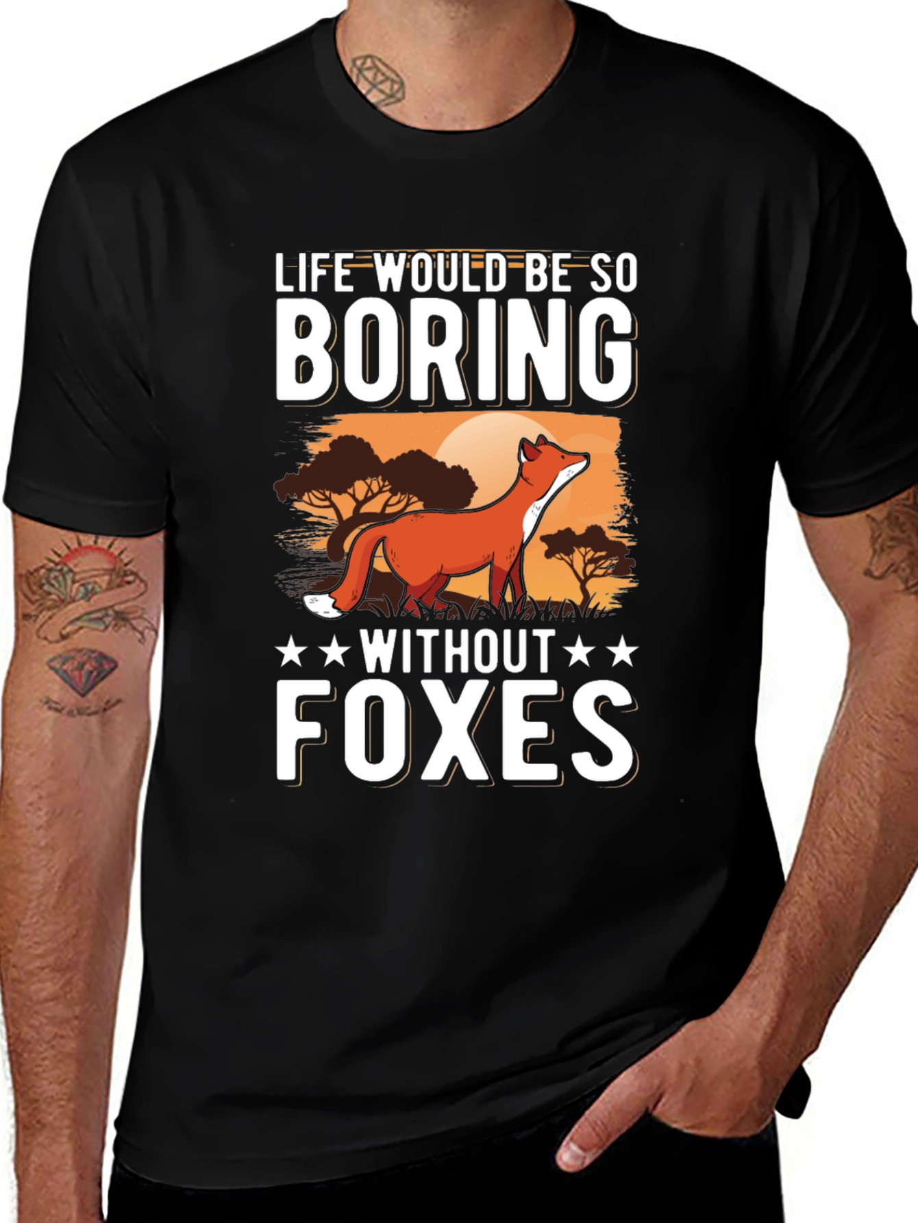 Variant 8 of Life Would Be So Boring Without Foxes T-Shirt