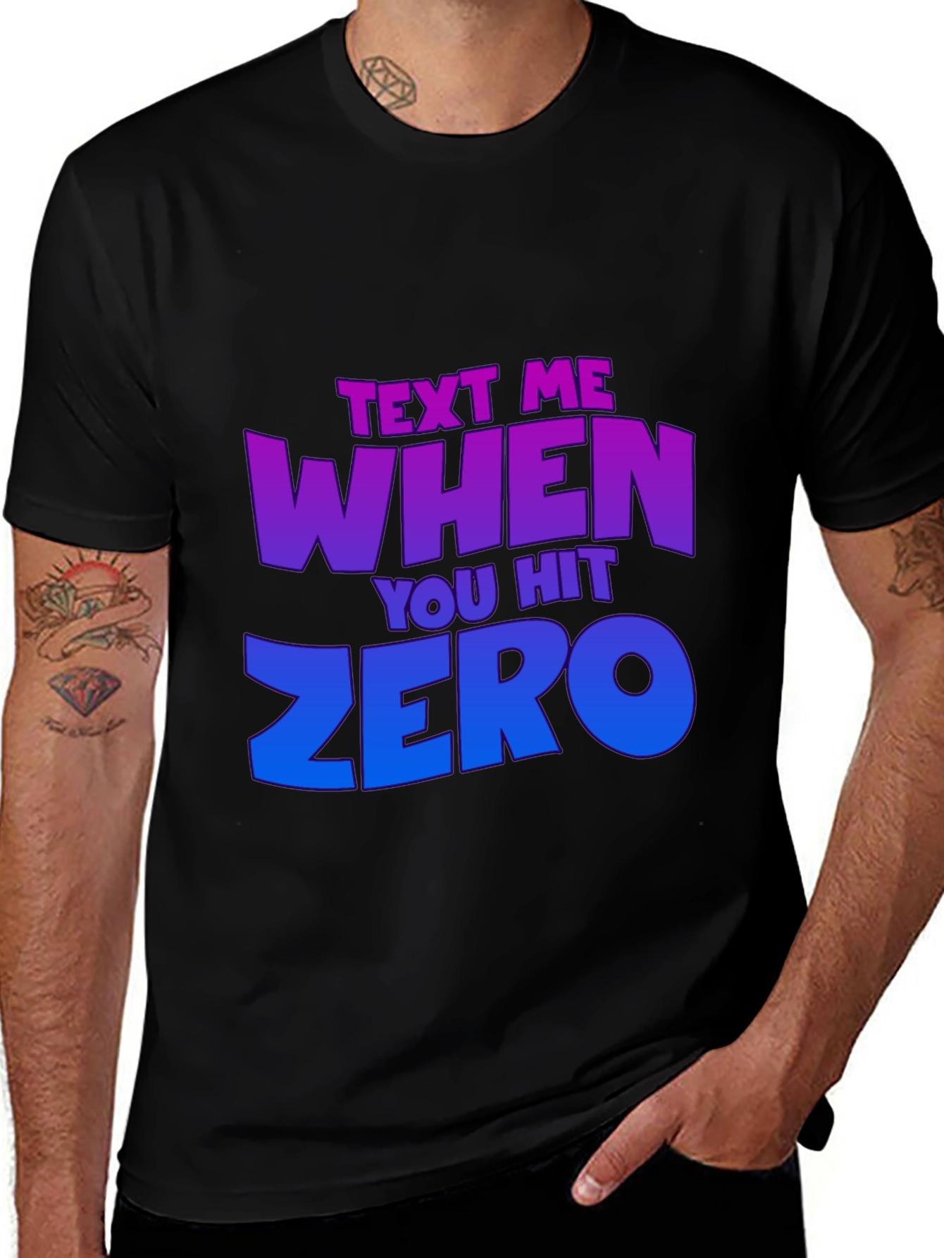 Variant 16 of Text Me When You Hit Zero Graphic Tee
