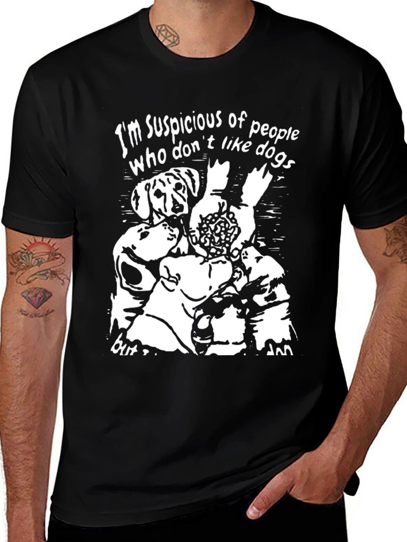 Variant 29 of Suspicious of People Who Don't Like Dogs Graphic Tee