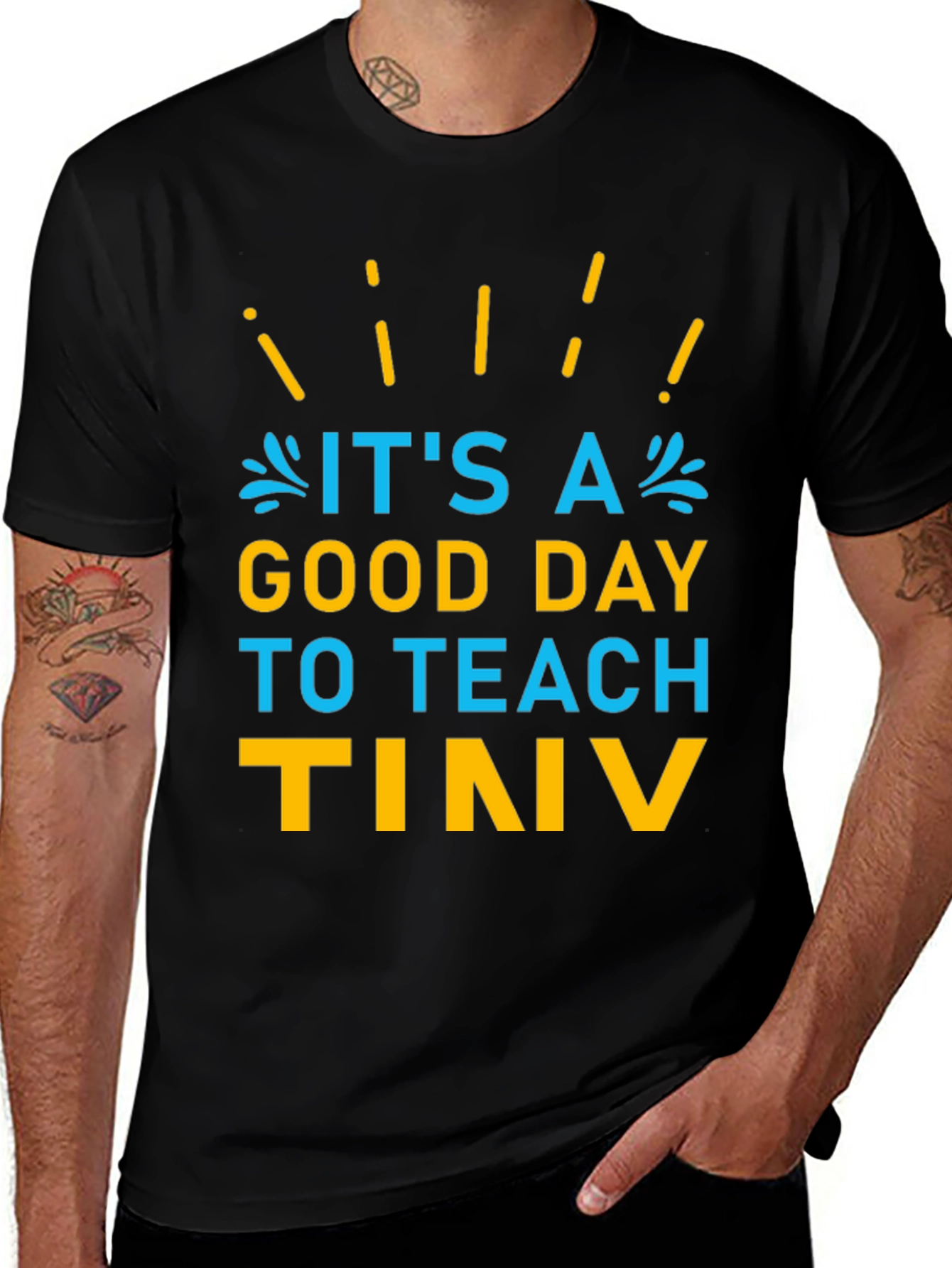 Variant 23 of It's a Good Day to Teach T-Shirt