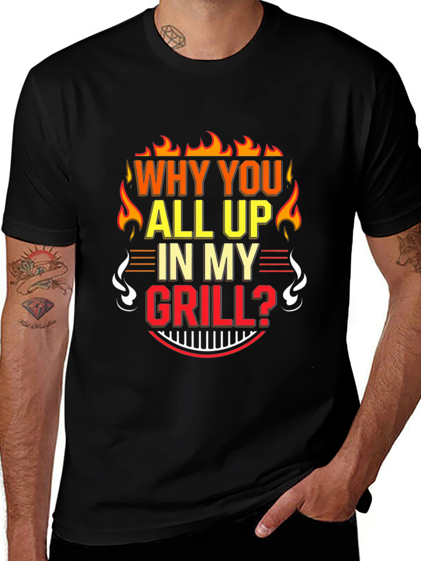 Variant 3 of Why You All Up In My Grill? Graphic Tee