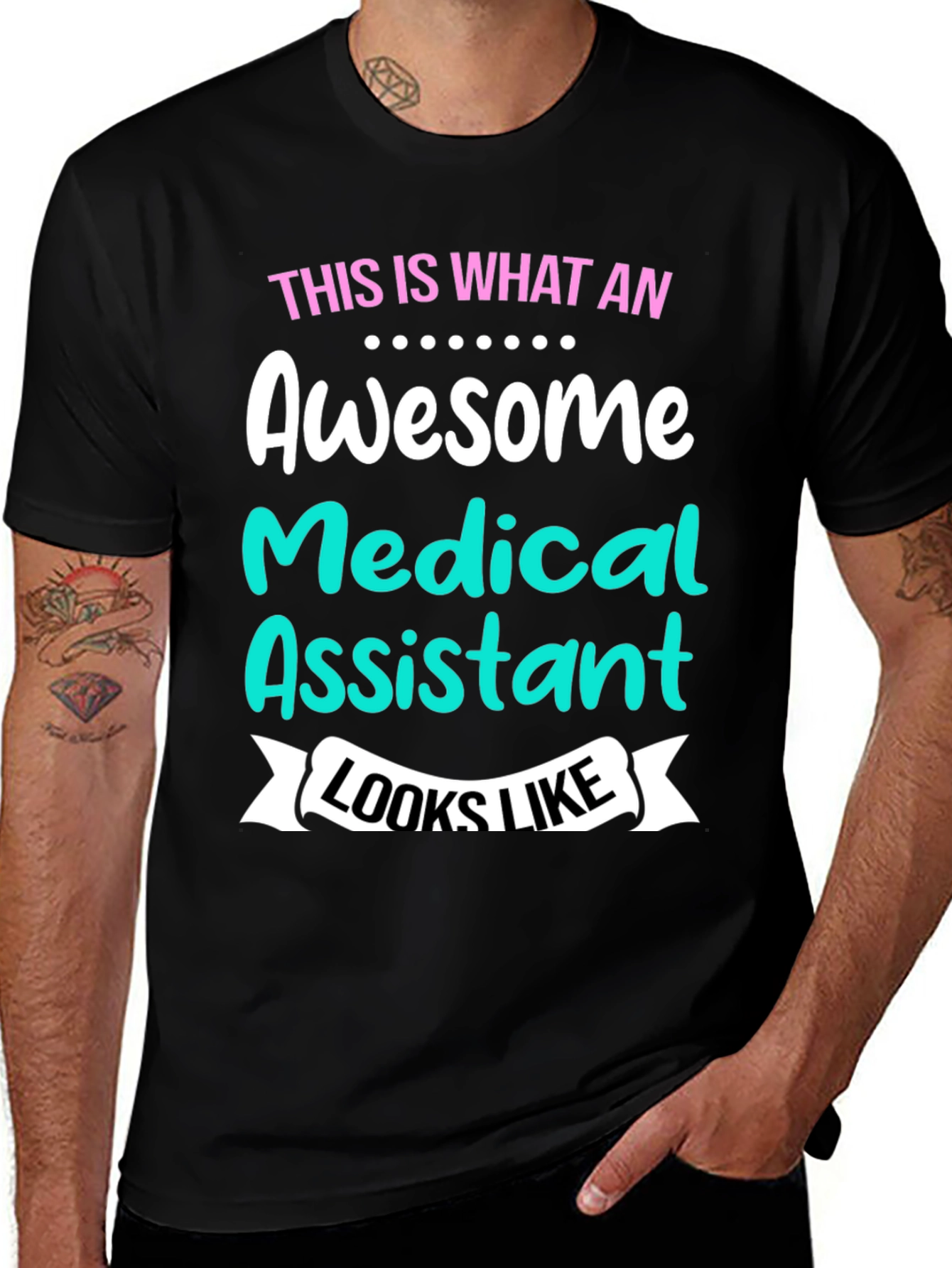 Variant 20 of Awesome Medical Assistant T-Shirt