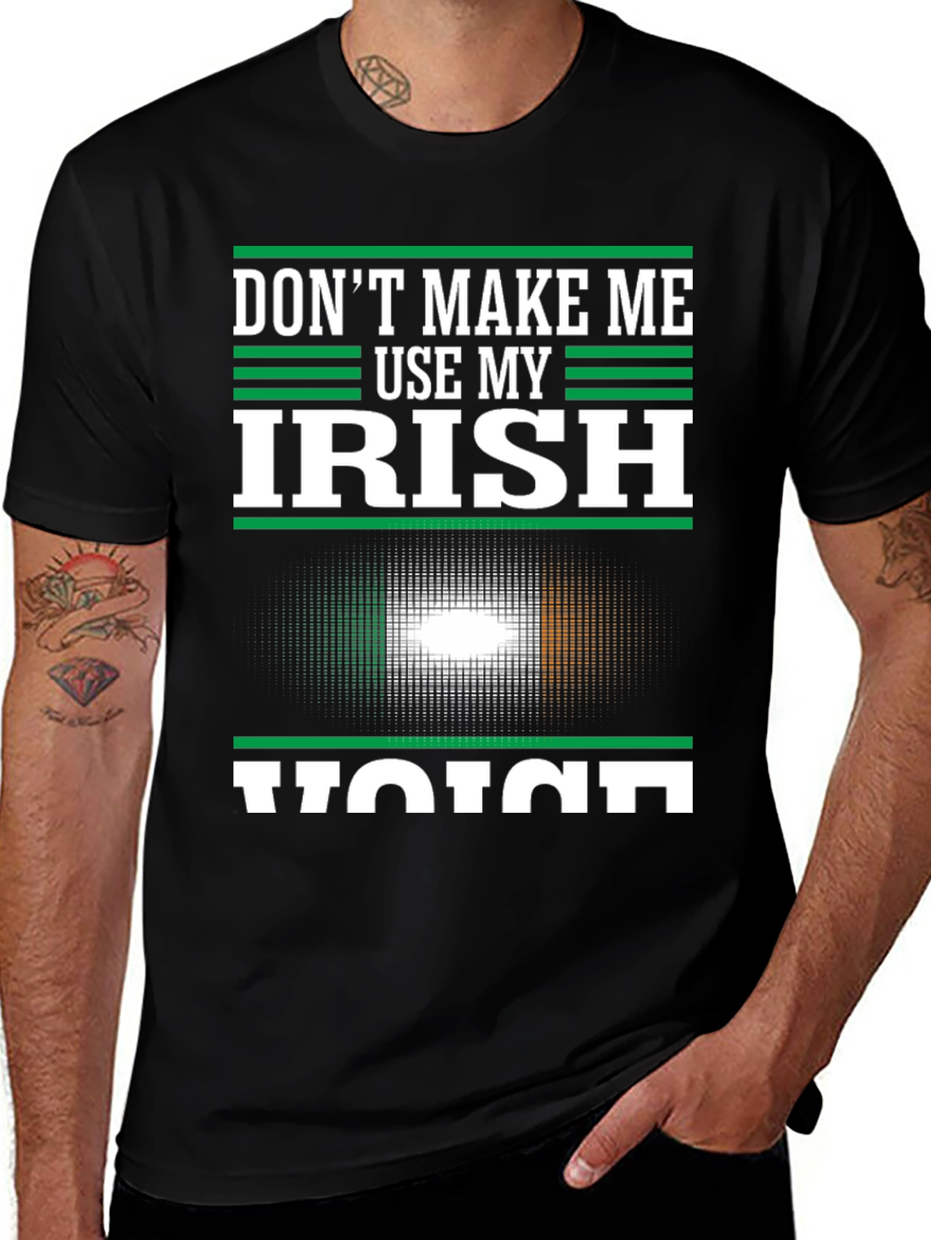Irish Voice T-Shirt: Don't Make Me Use My Irish Voice