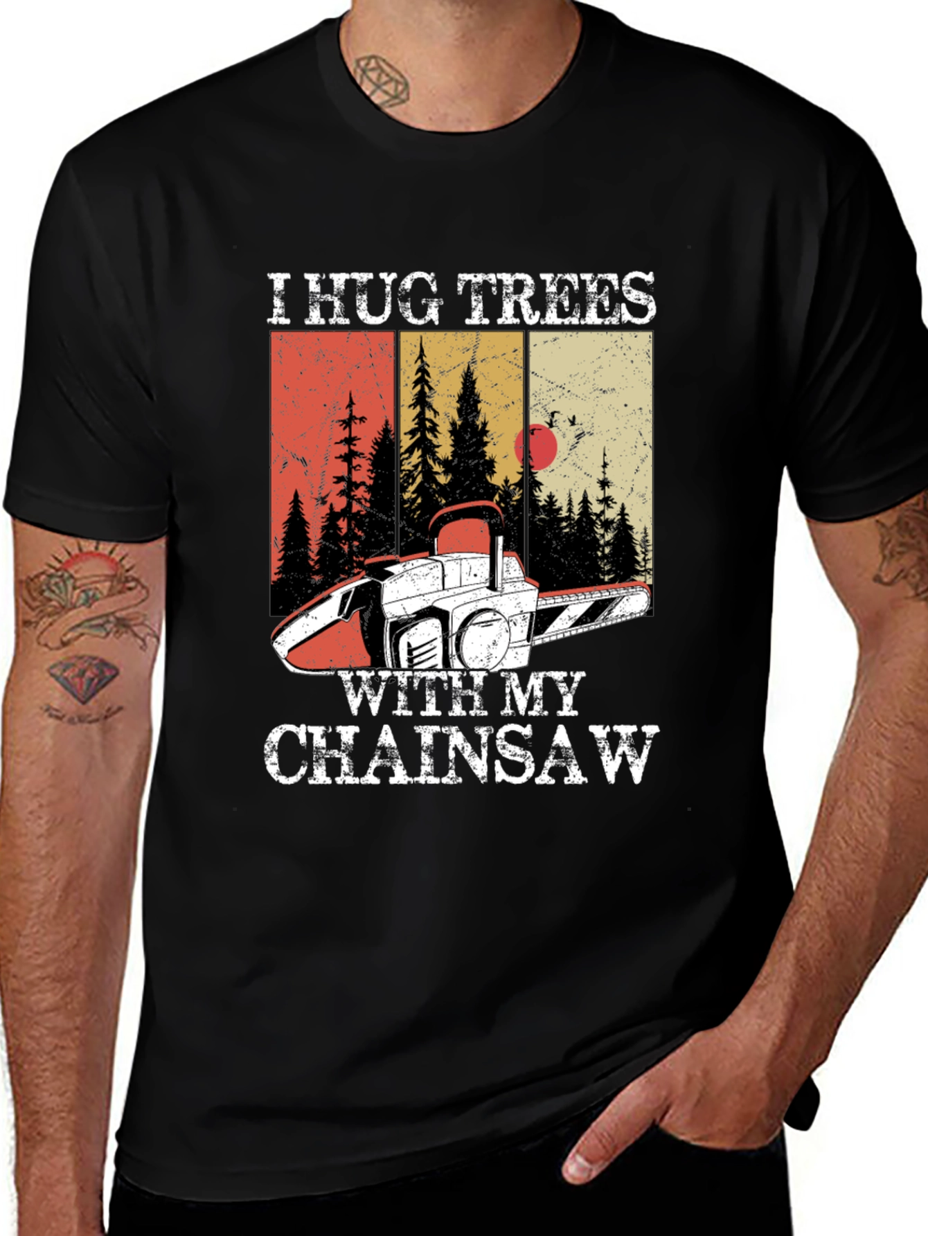 Variant 25 of I Hug Trees with My Chainsaw Graphic Tee