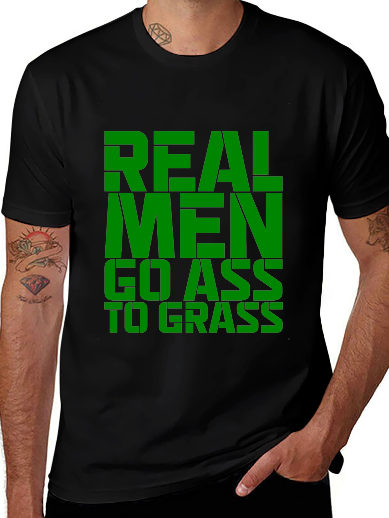 Variant 19 of Real Men Go Ass to Grass Graphic Tee