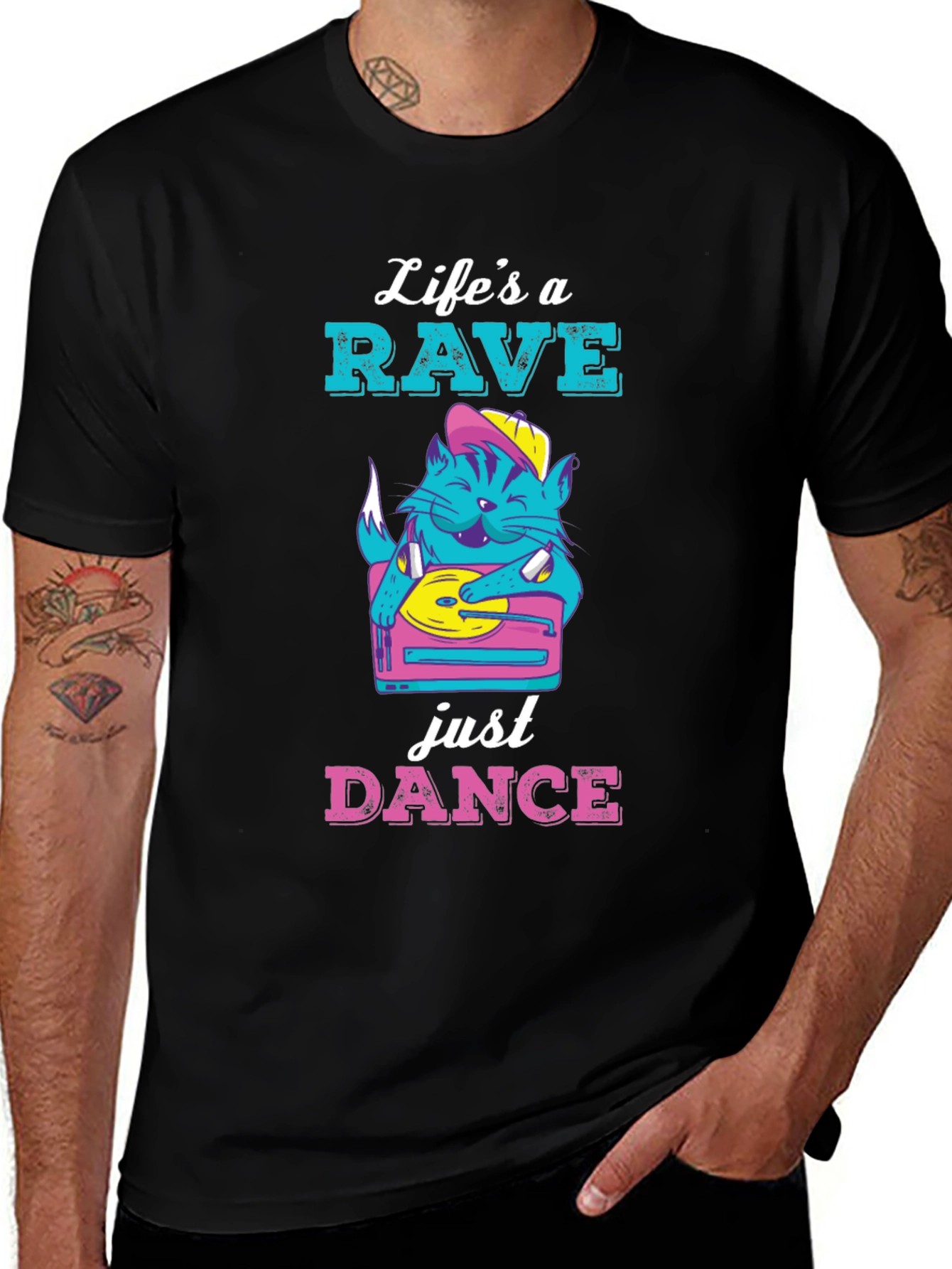 Variant 23 of Life's a Rave Just Dance T-Shirt