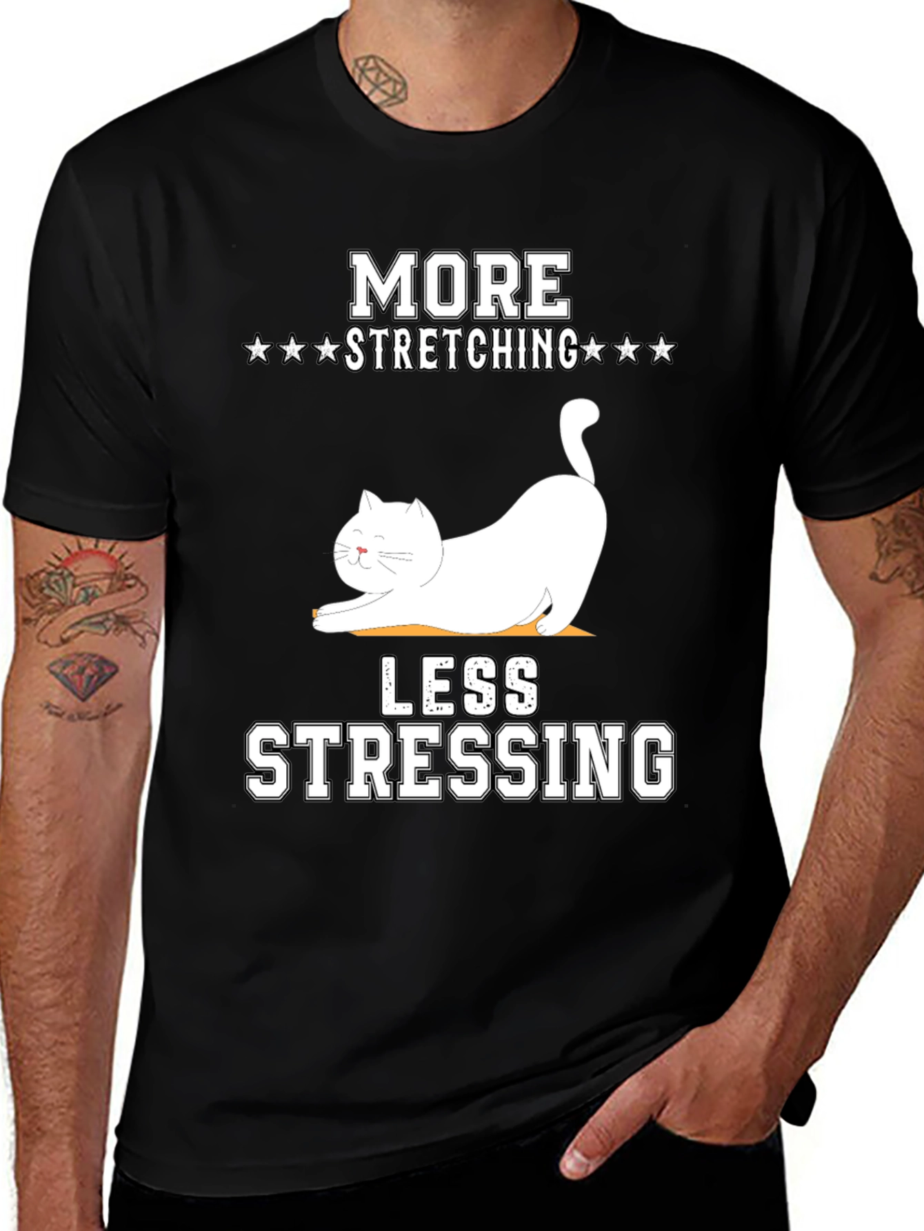 Variant 5 of More Stretching Less Stressing T-Shirt