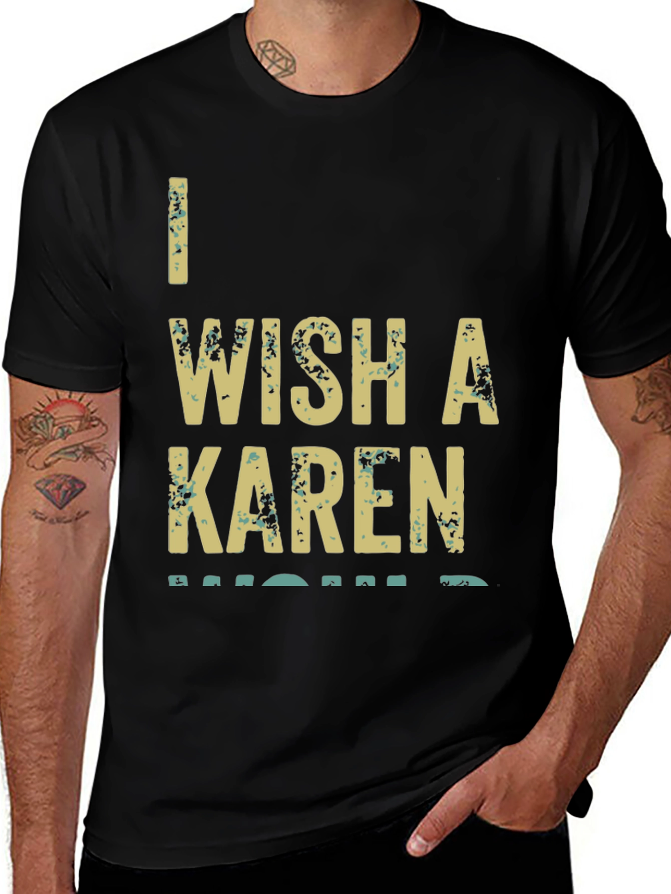 Variant 9 of I Wish A Karen Would Graphic T-Shirt