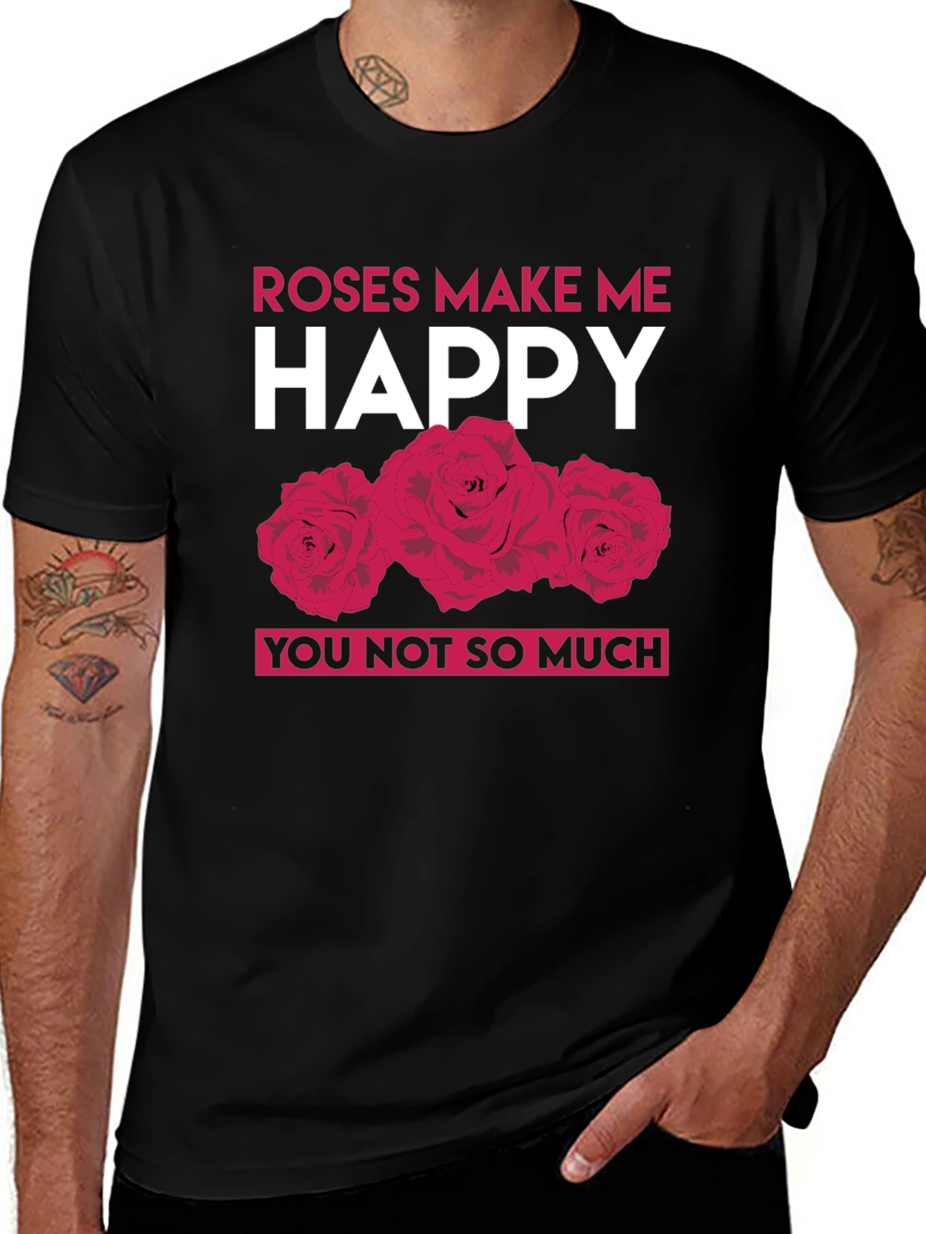 Variant 25 of Roses Make Me Happy Graphic Tee