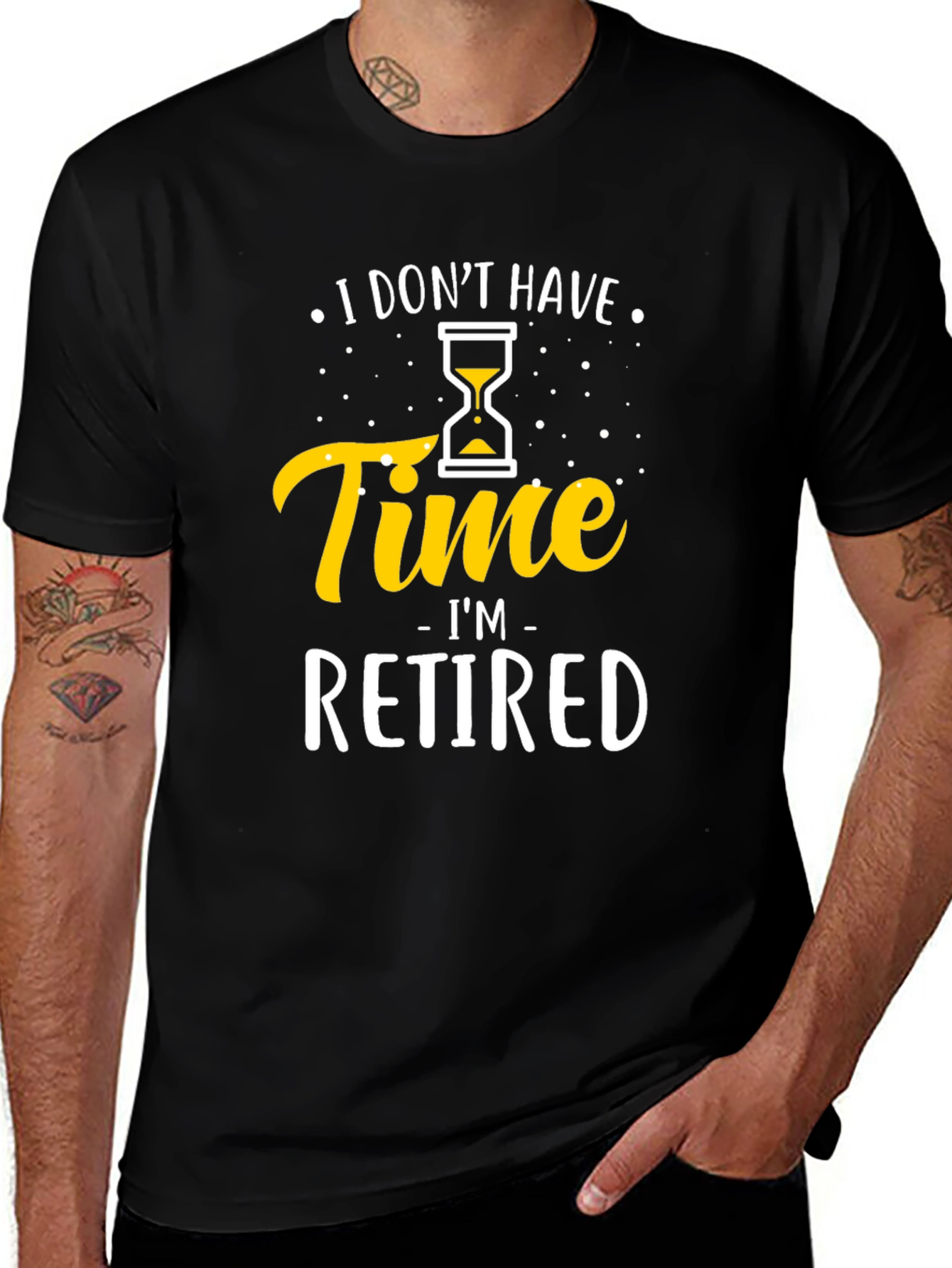 Variant 25 of I Don't Have Time I'm Retired T-Shirt