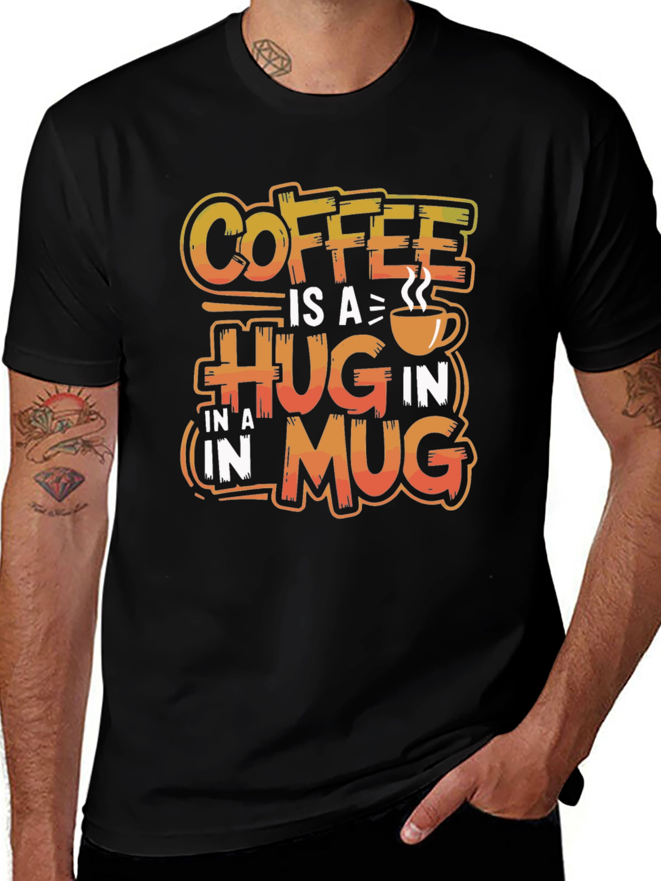 Variant 17 of Coffee Is A Hug In A Mug Graphic Tee