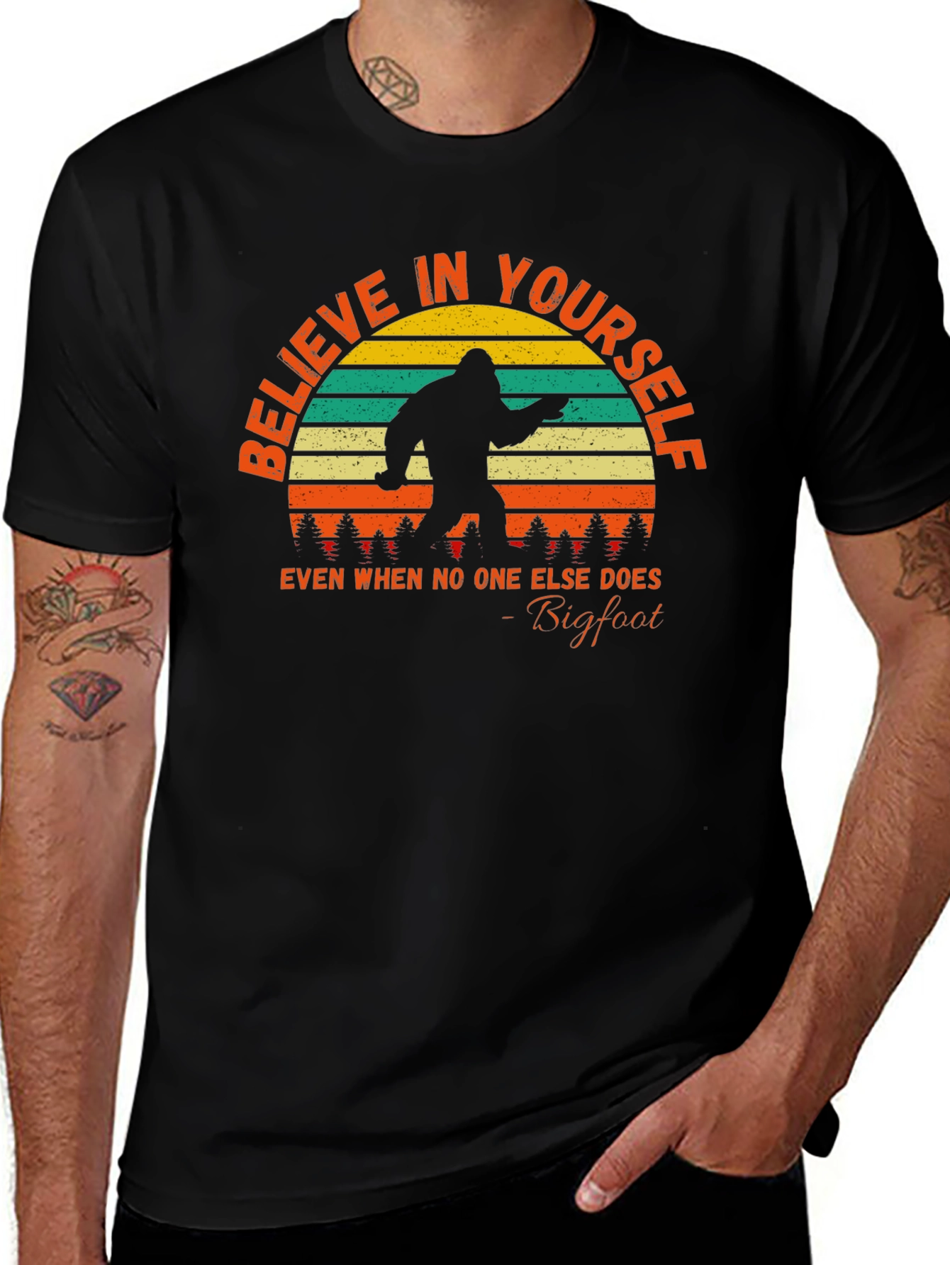 Believe in Yourself Bigfoot T-Shirt