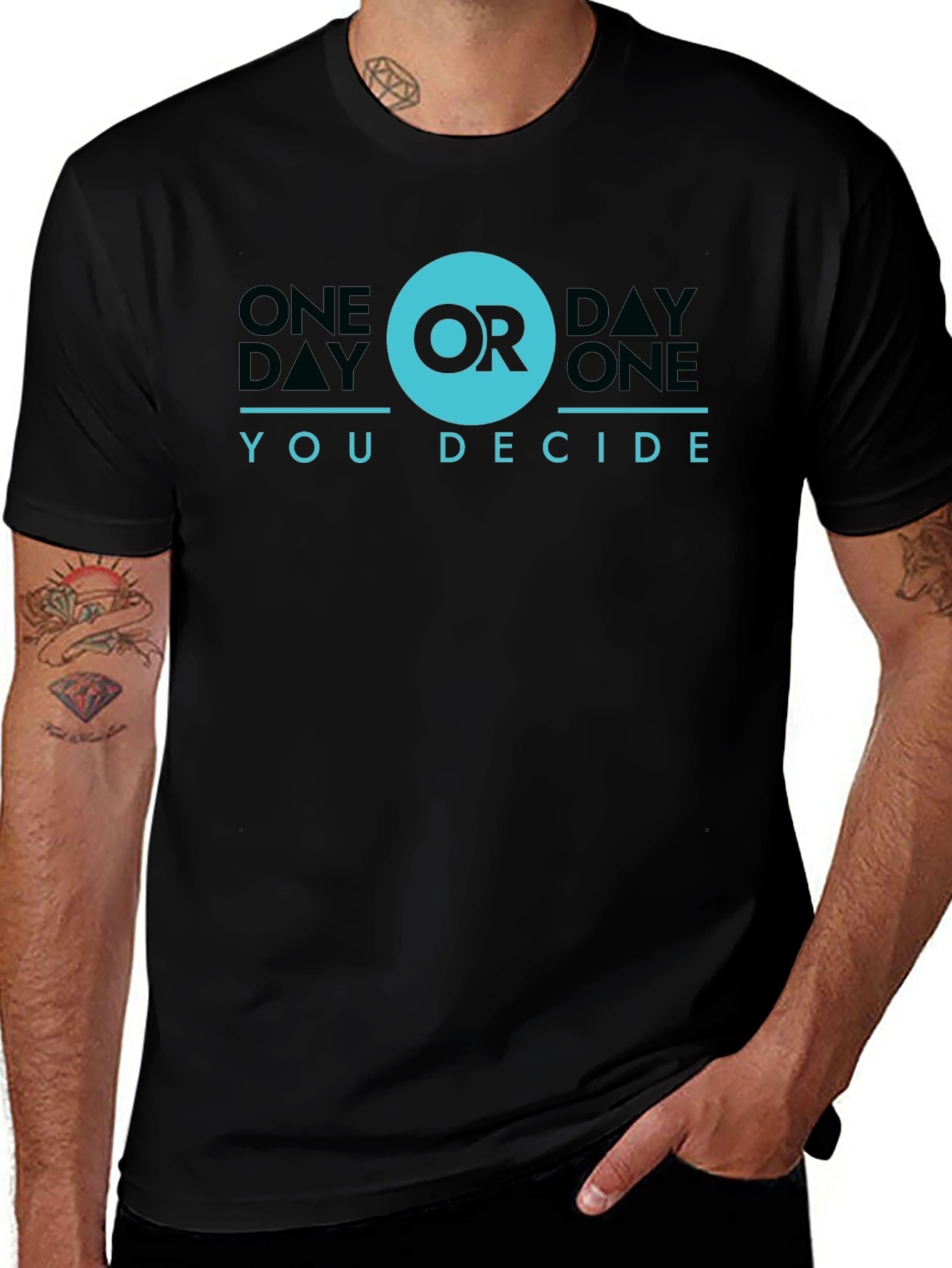 Variant 23 of One Day or Day One Graphic Tee - Decide Your Path