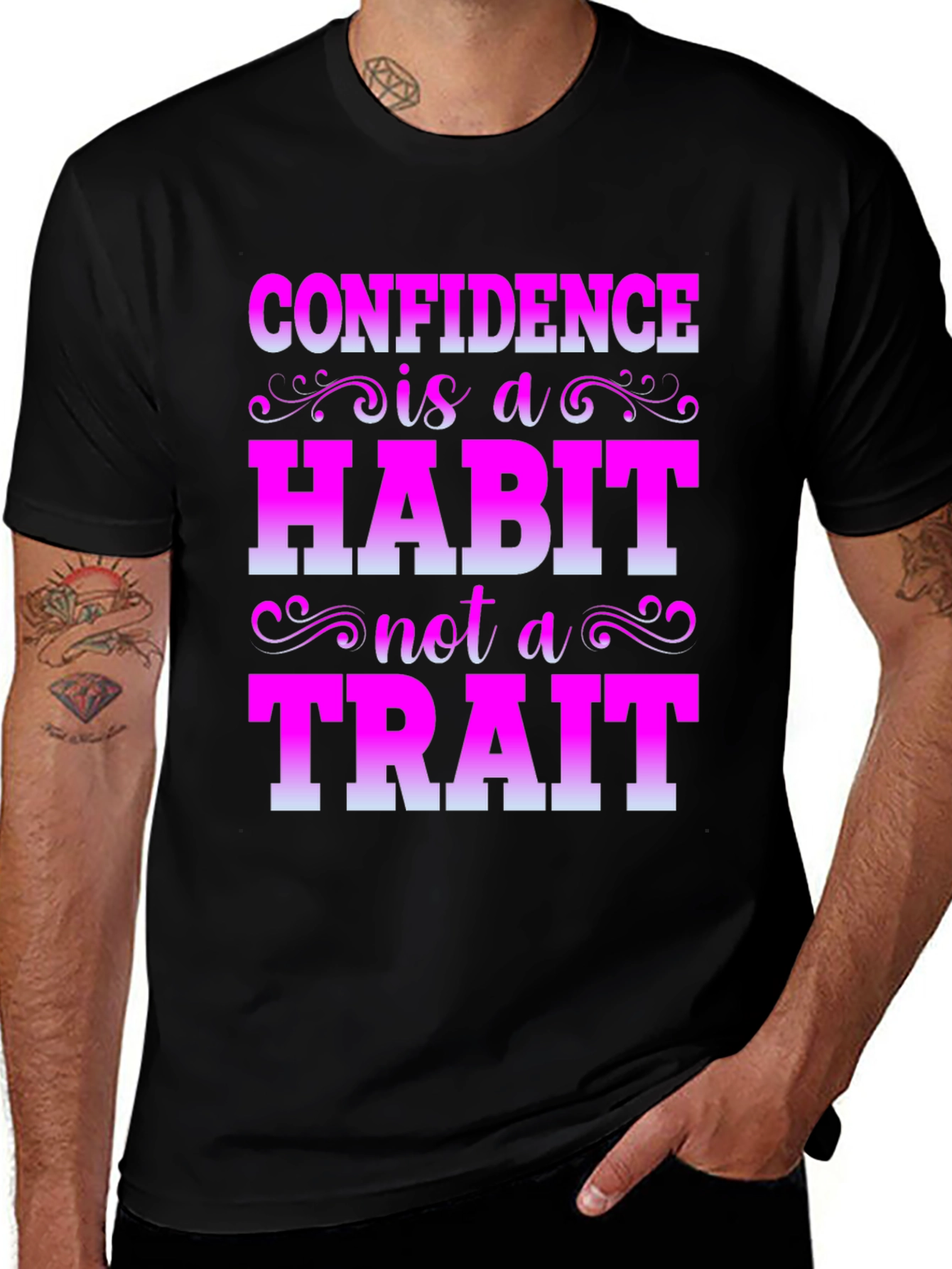 Variant 24 of Confidence is a Habit T-Shirt
