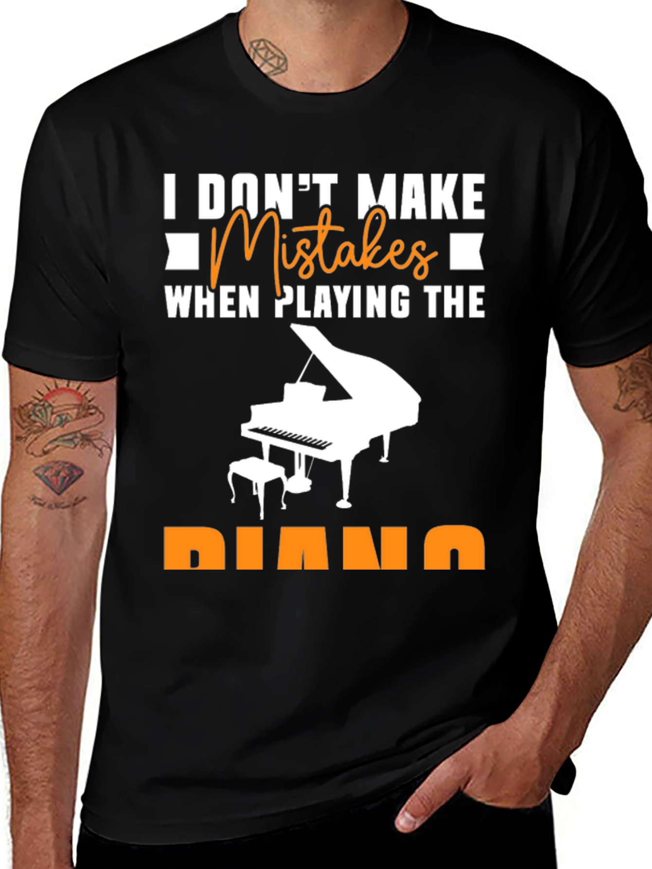 Variant 6 of I Don't Make Mistakes Piano T-Shirt Musician Tee