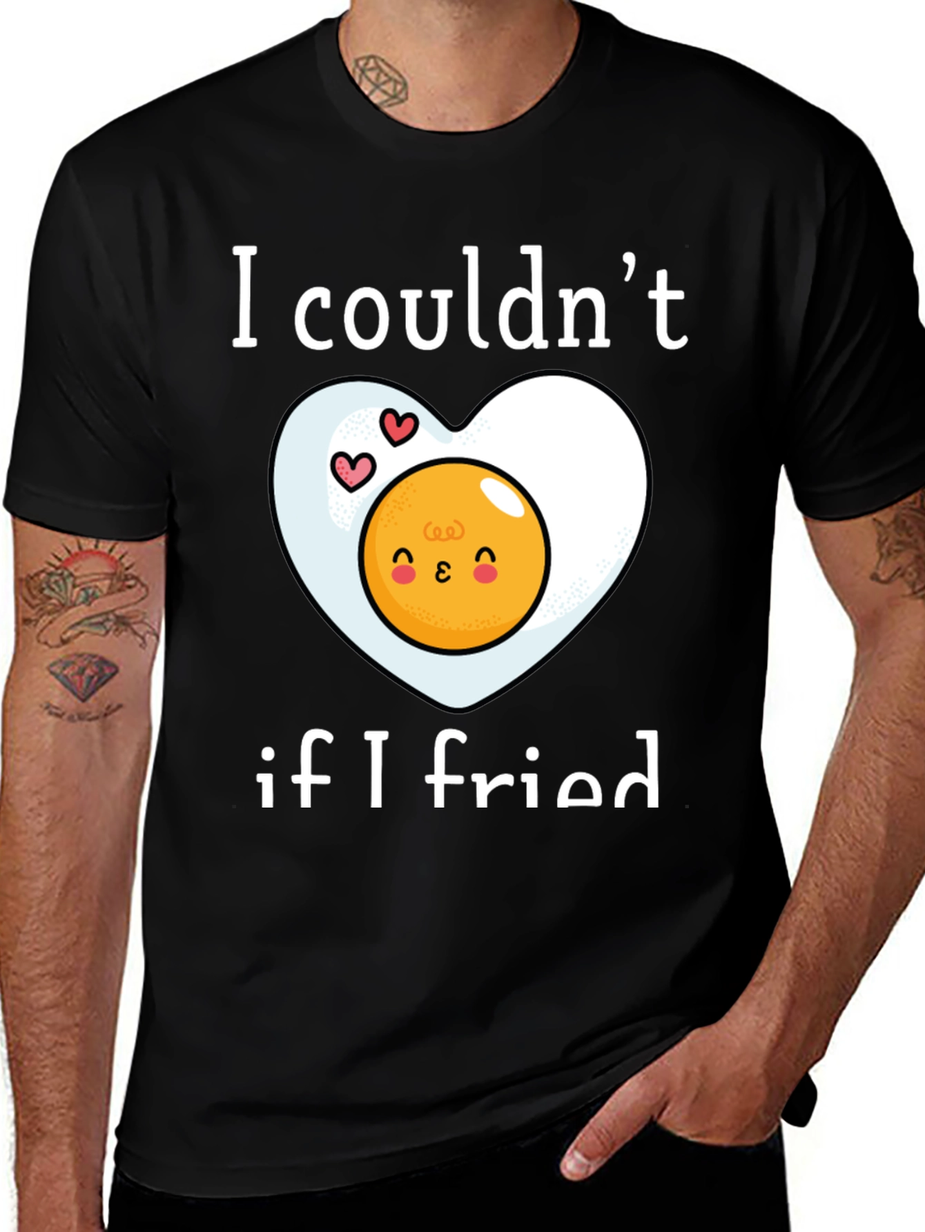 Variant 23 of Funny "I Couldn't If I Fried" Egg Pun T-Shirt