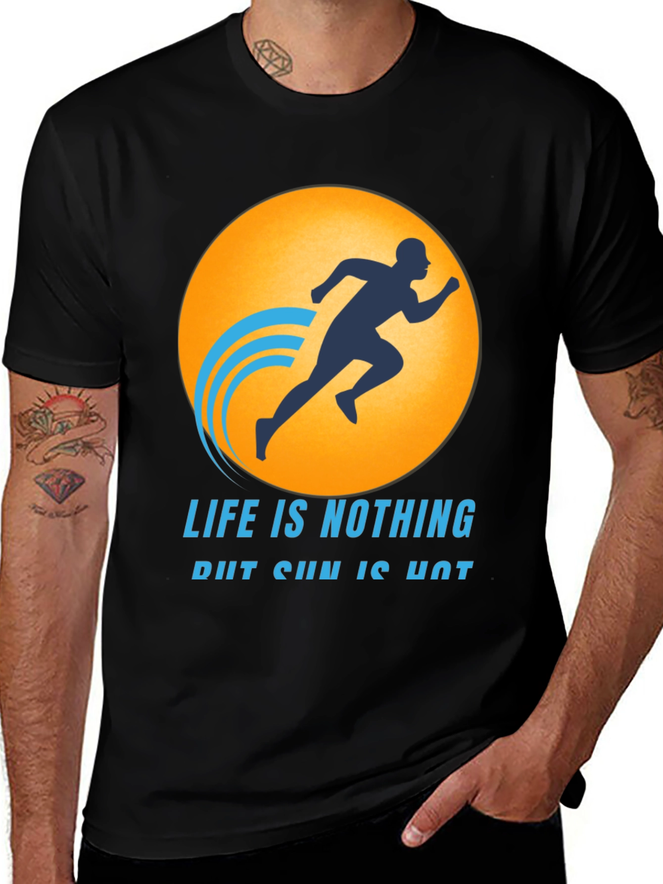 Variant 28 of Life is Nothing But Sun is Hot T-Shirt