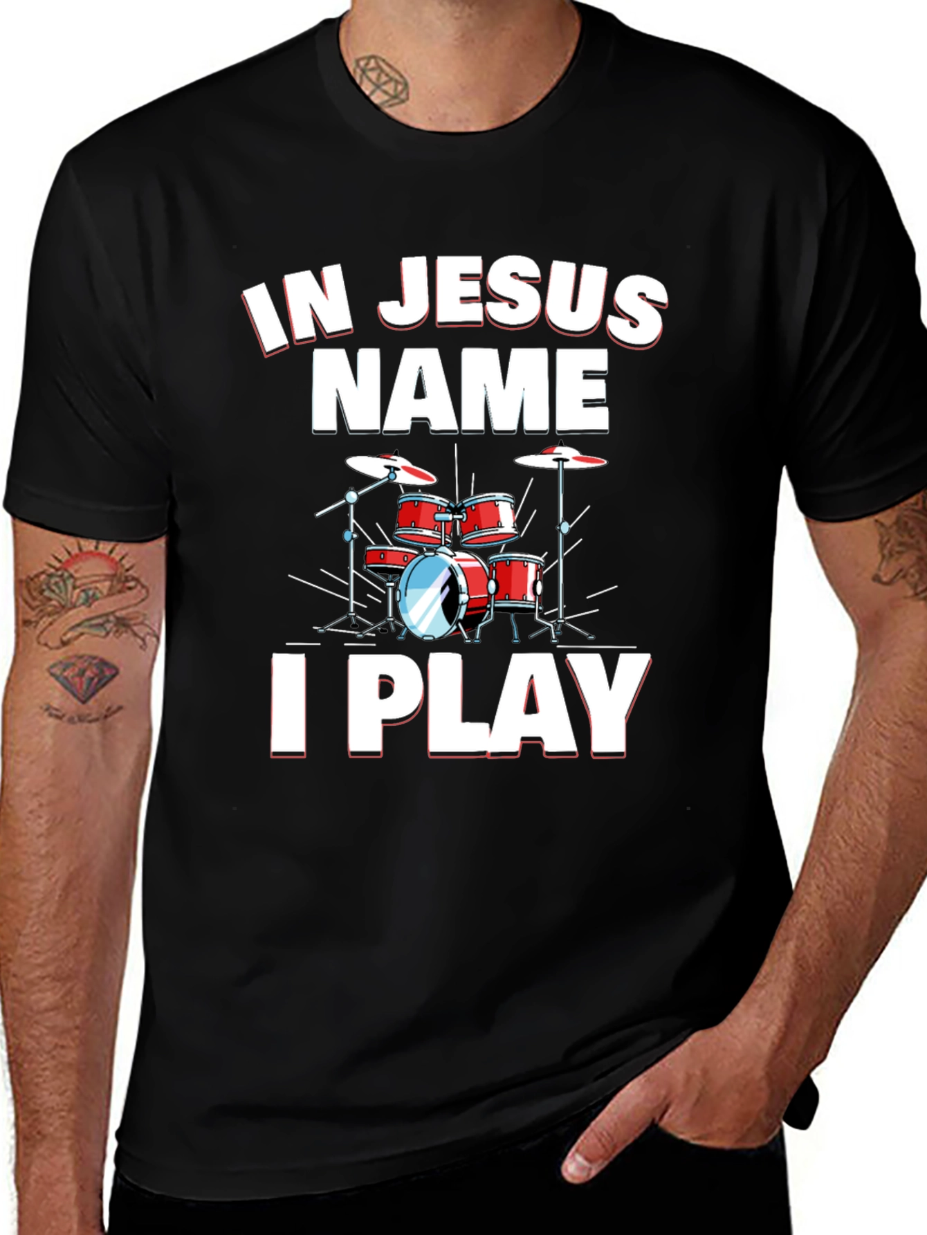 Variant 9 of In Jesus Name I Play Drums Black T-Shirt