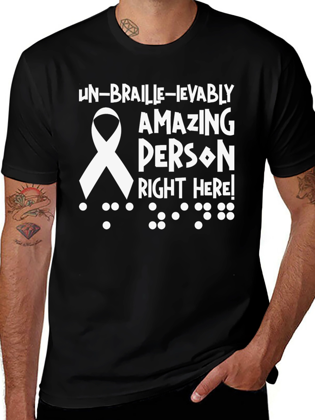 Variant 22 of Un-Braille-ievably Amazing Person T-Shirt