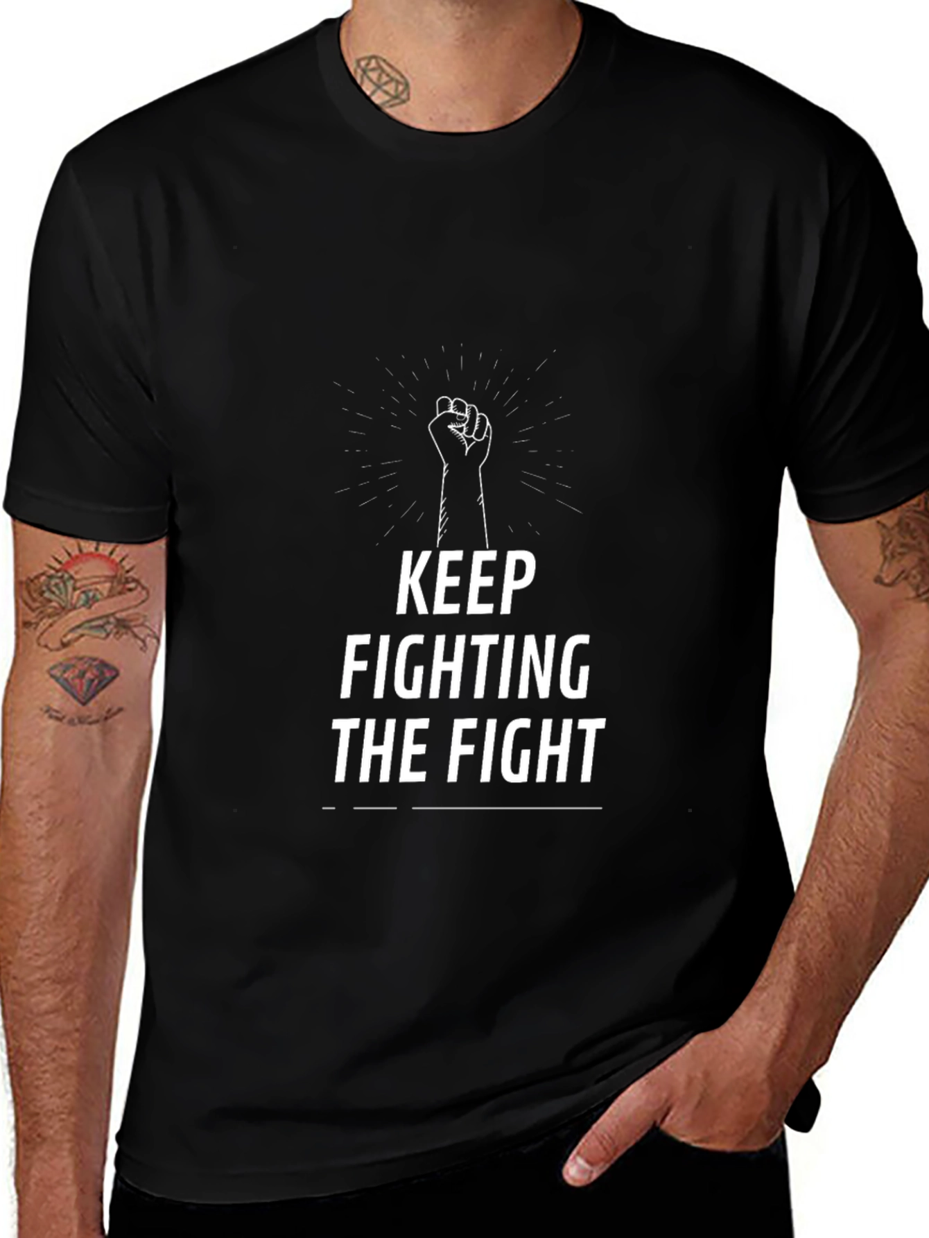 Variant 4 of Keep Fighting the Fight Black Graphic T-Shirt