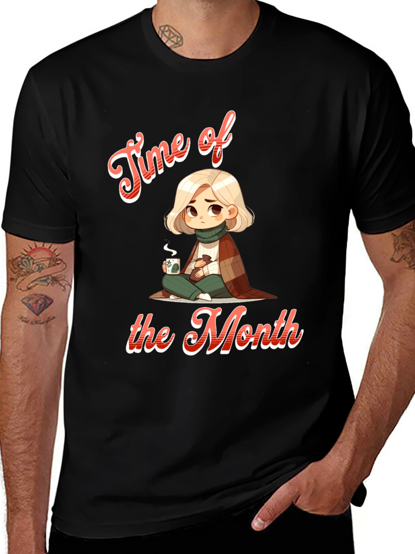 Variant 24 of Time of the Month Funny Graphic Tee