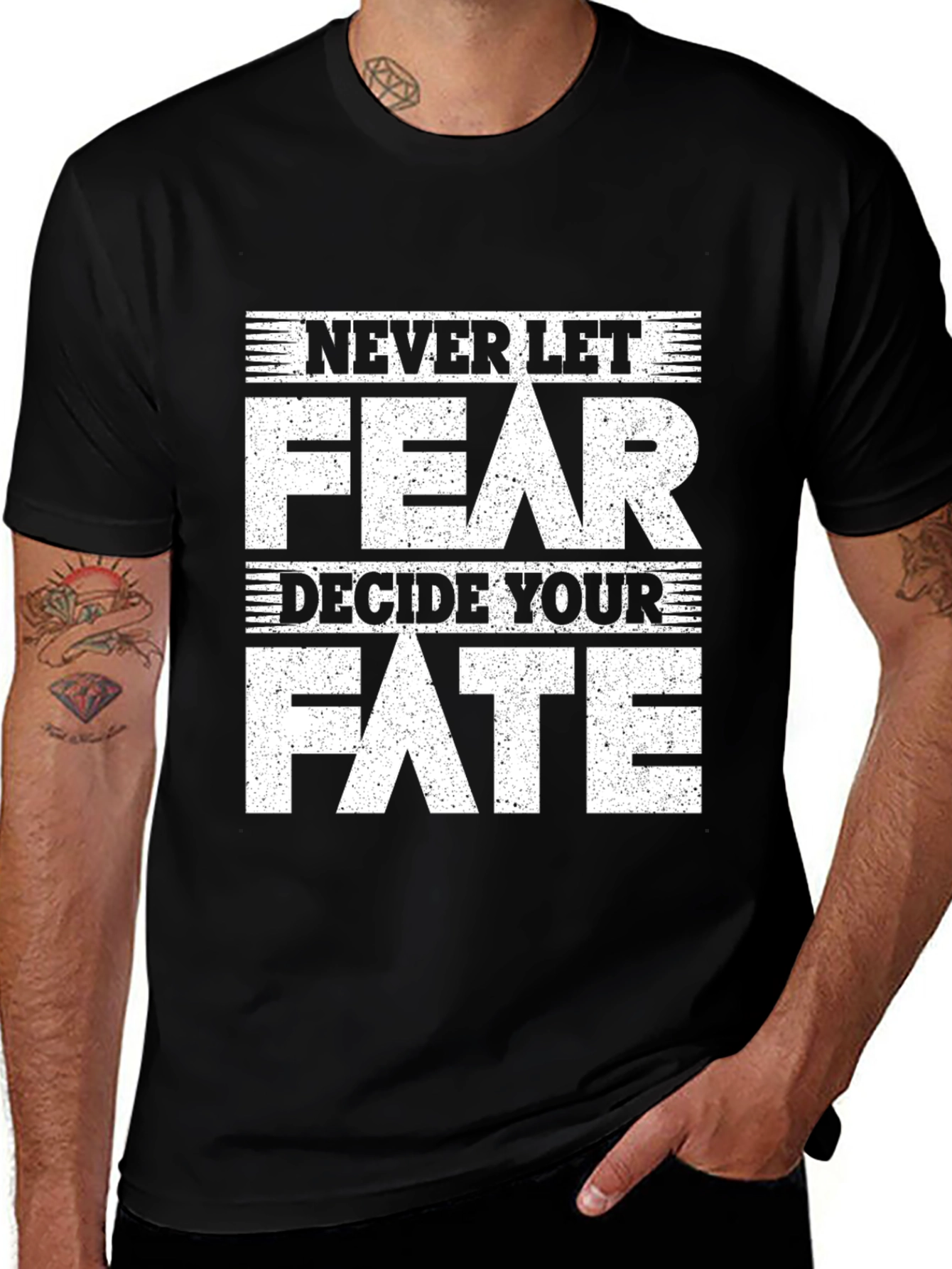 Variant 3 of Never Let Fear Decide Fate Black T-Shirt - Motivational Tee