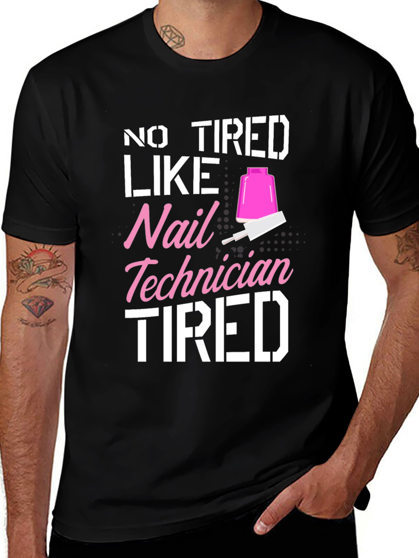 Nail Technician Tired T-Shirt