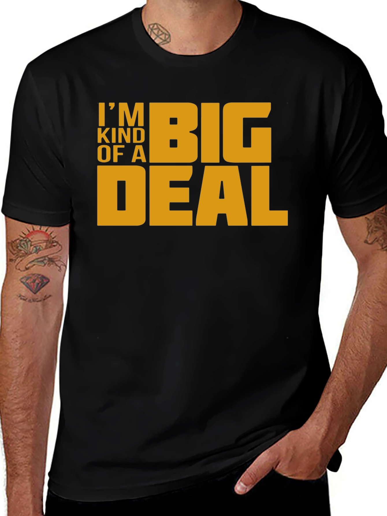 Variant 27 of I'm Kind of A Big Deal T-Shirt - Black