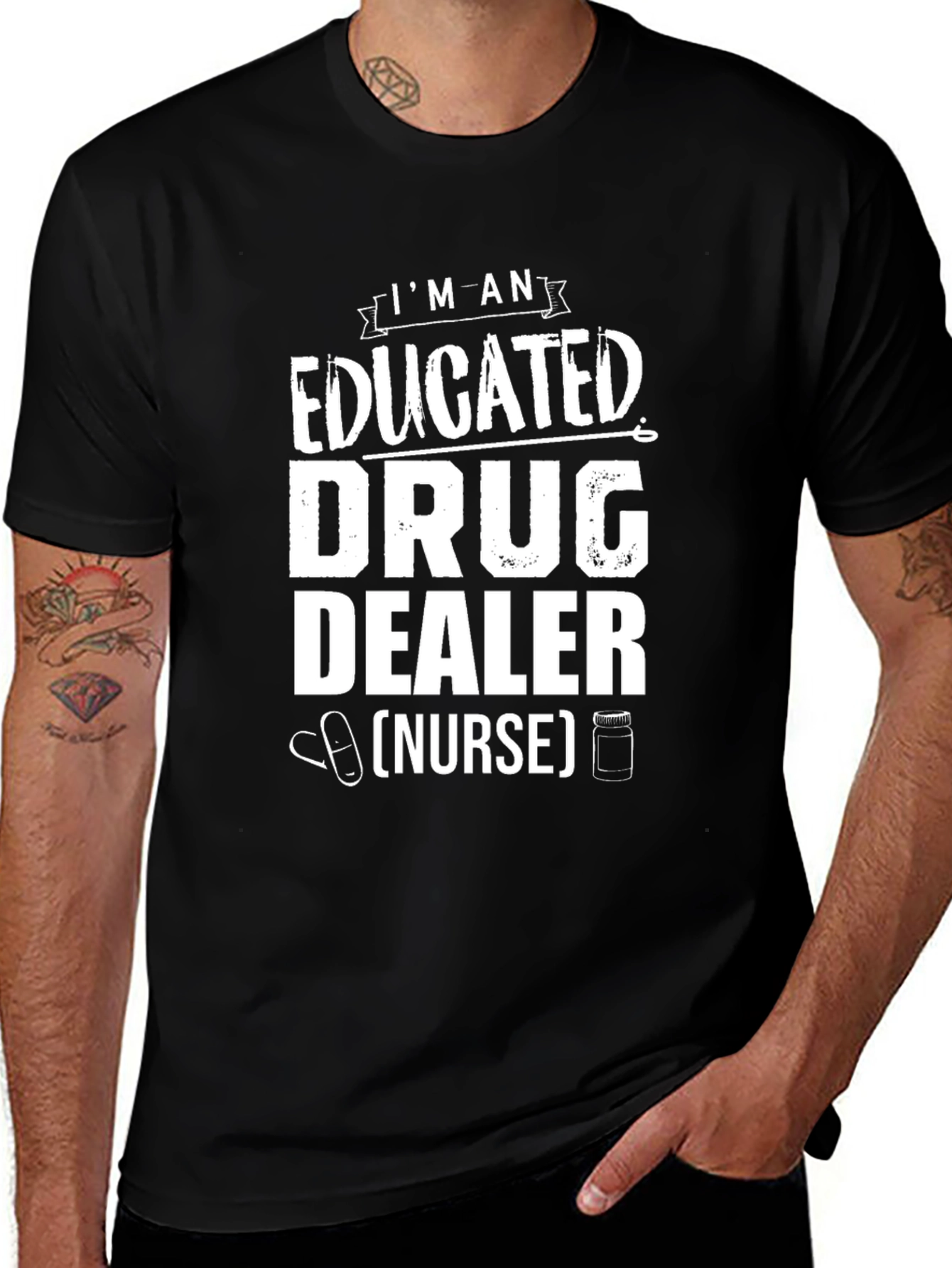 Variant 30 of Educated Drug Dealer Nurse Funny Graphic Tee