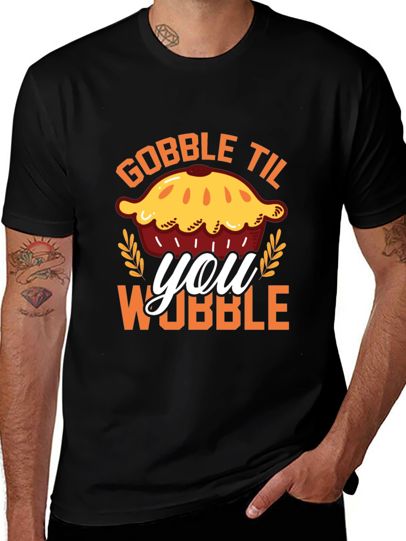 Gobble Til You Wobble Pie T-Shirt
