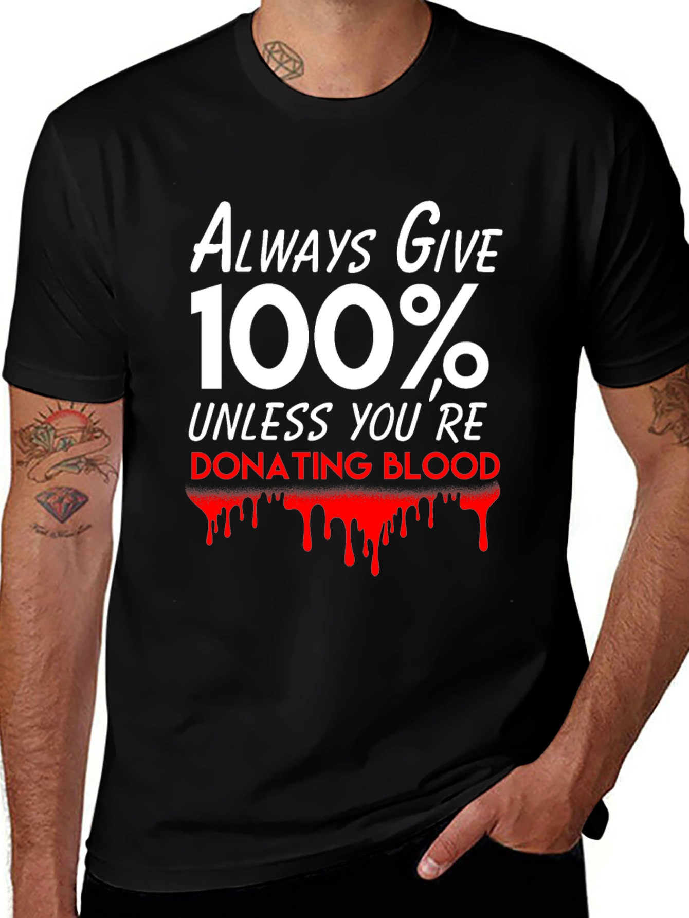 Variant 11 of Always Give 100% T-Shirt
