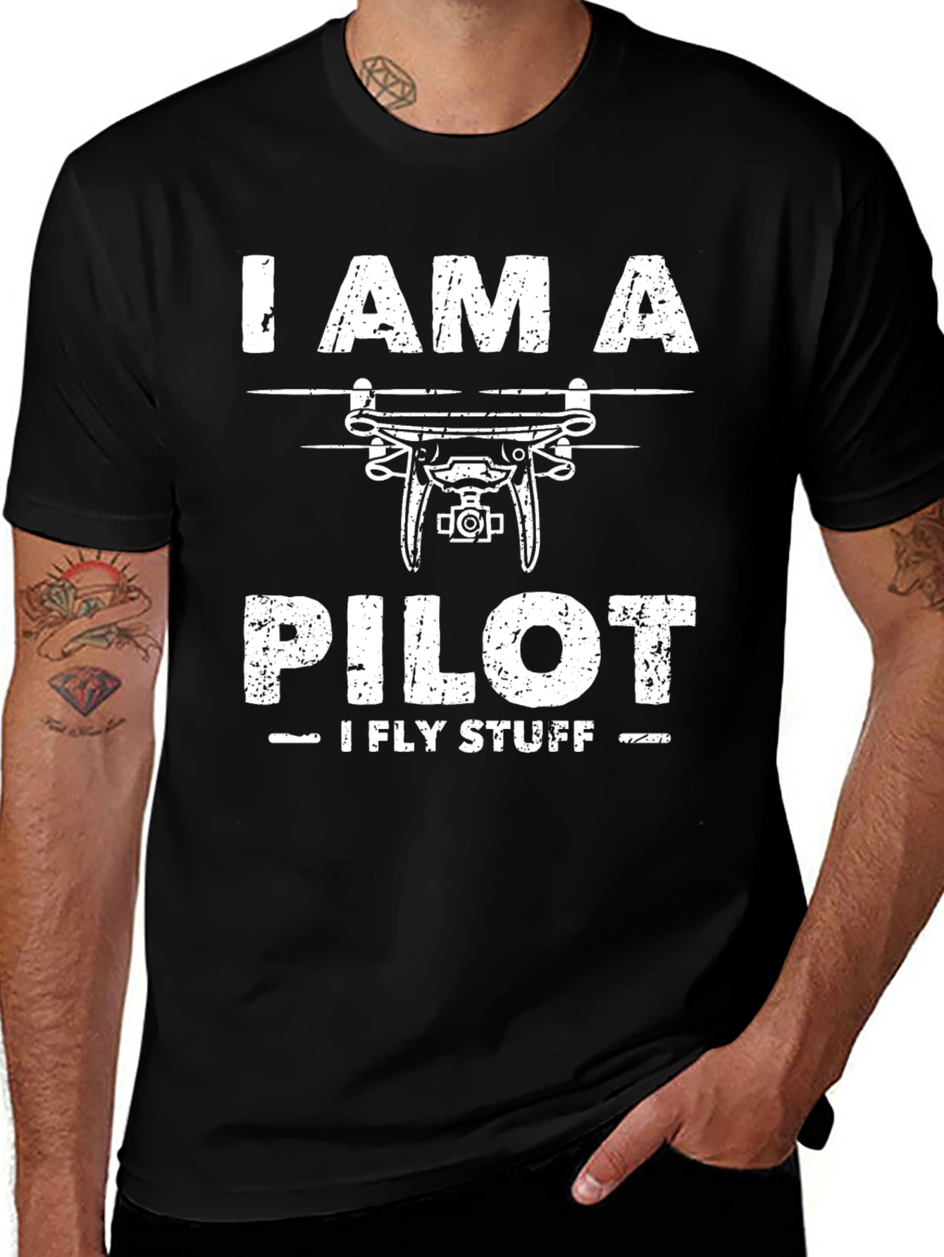 I Am A Pilot T-Shirt - Drone Enthusiast Apparel