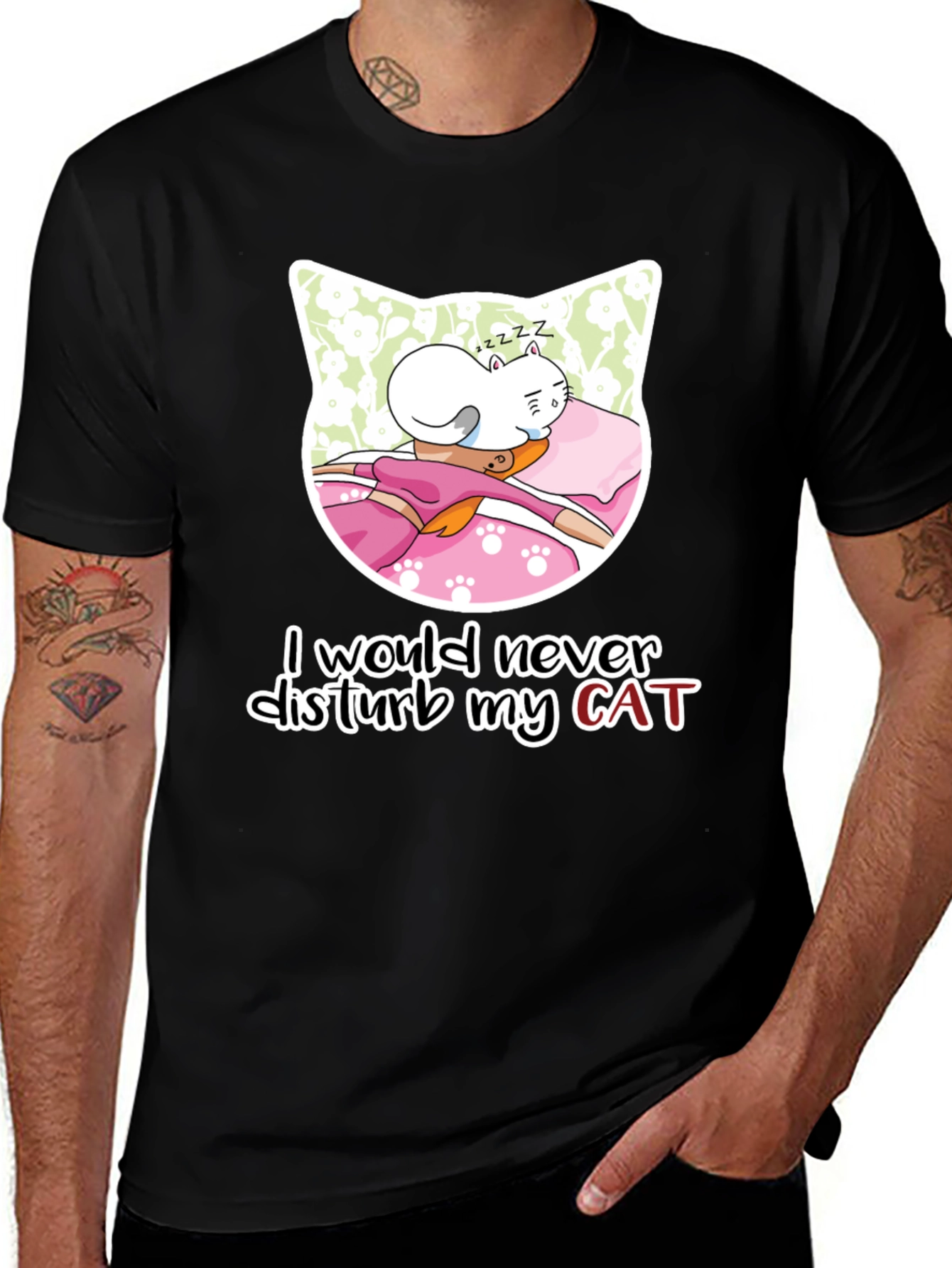 Variant 26 of I Would Never Disturb My Cat Black T-Shirt