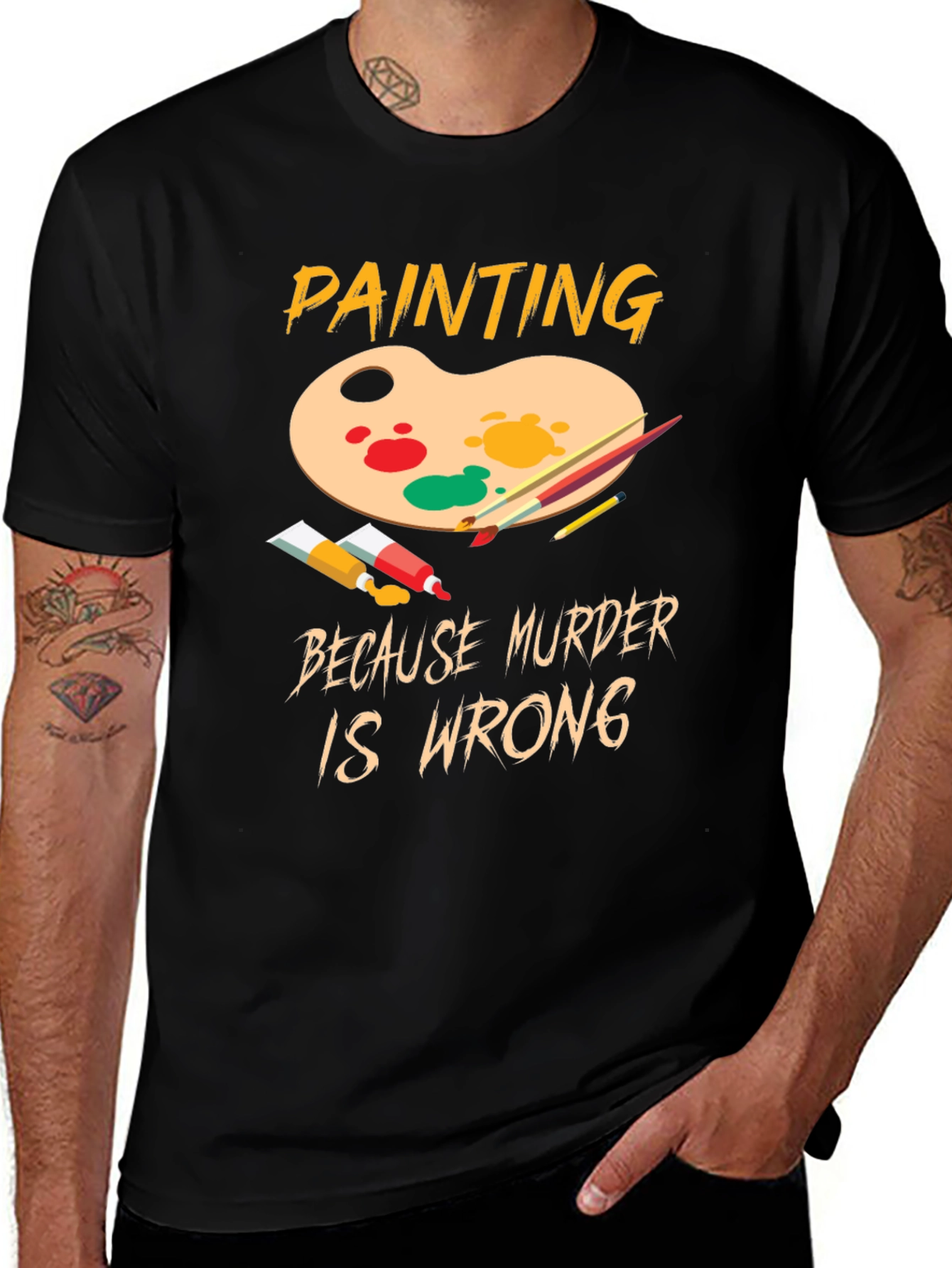 Painting Because Murder Is Wrong Graphic T-Shirt