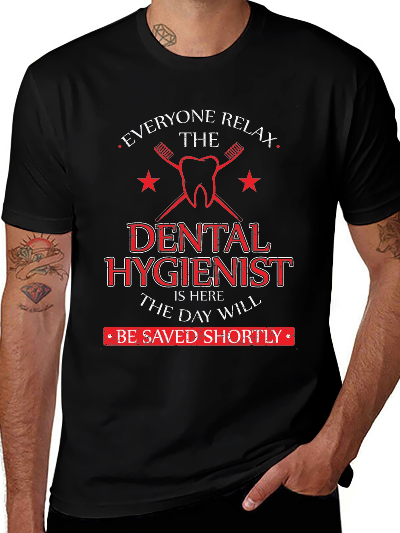 Variant 2 of Dental Hygienist Save the Day T-Shirt