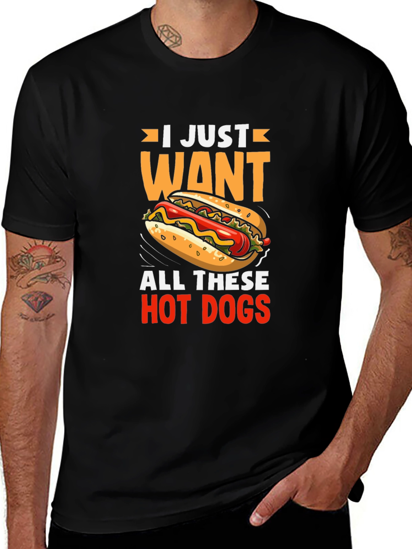 Variant 5 of I Just Want All These Hot Dogs Graphic Tee