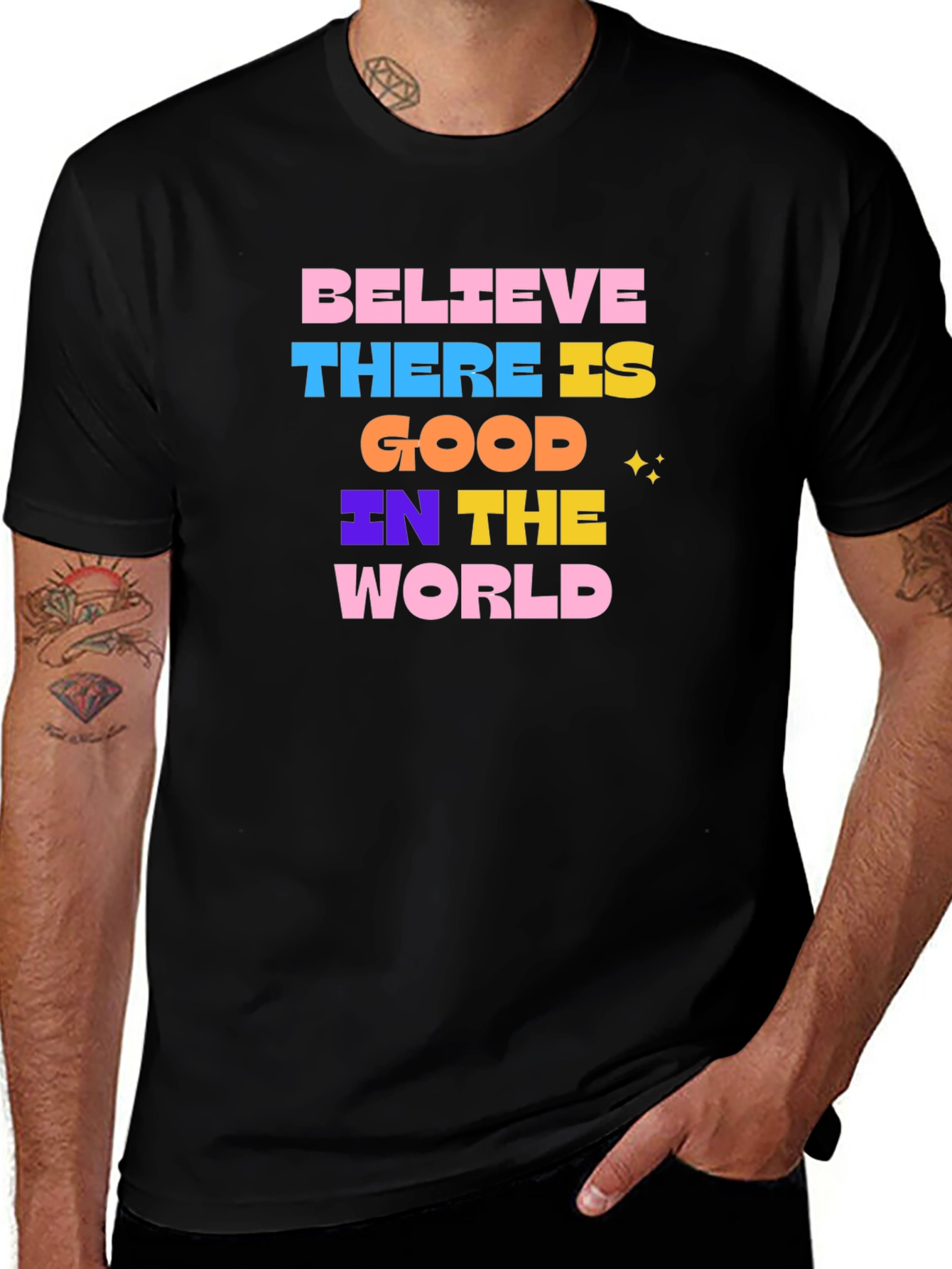 Variant 19 of Believe There is Good T-Shirt - Black