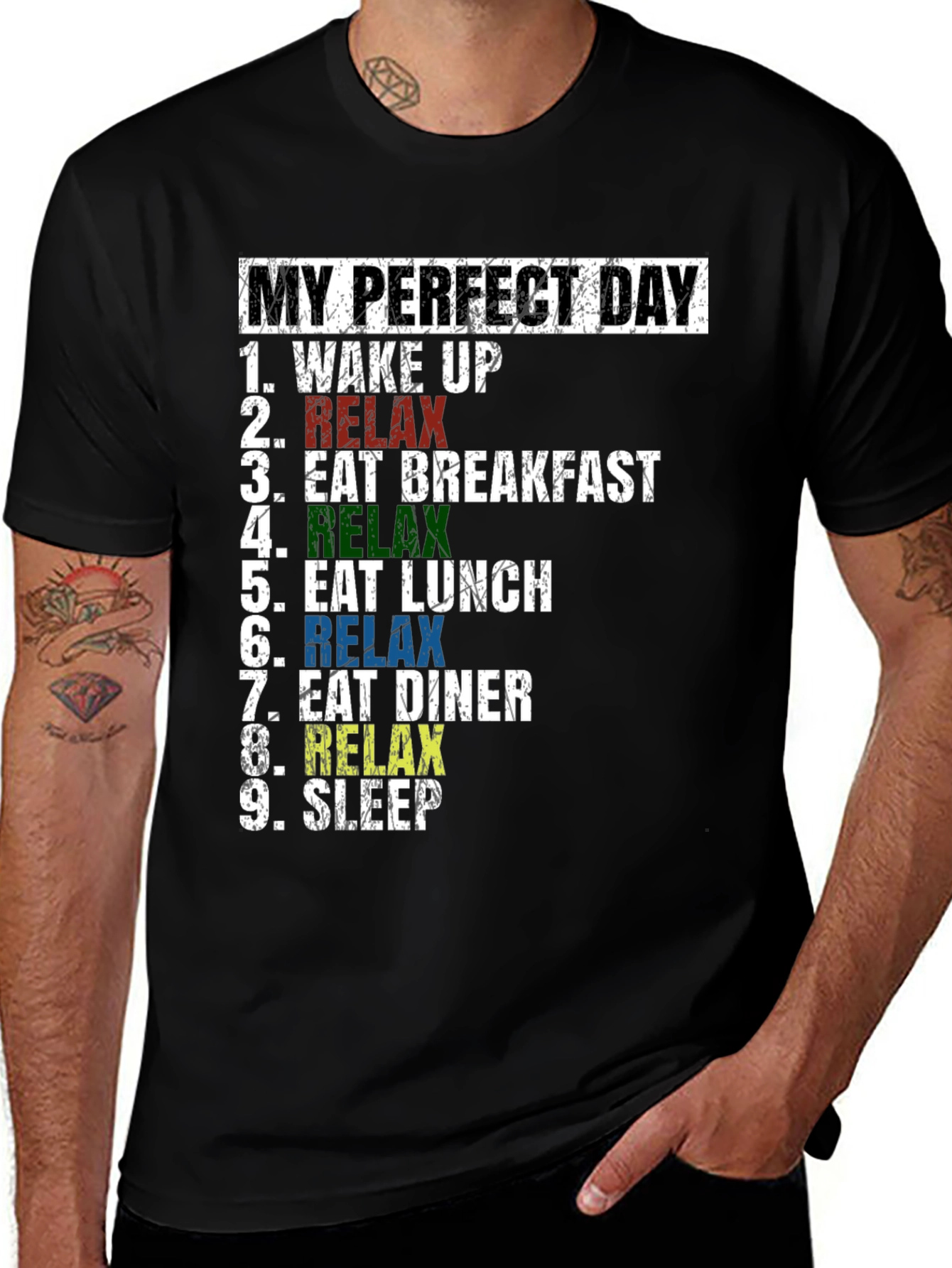 My Perfect Day Relax T-Shirt