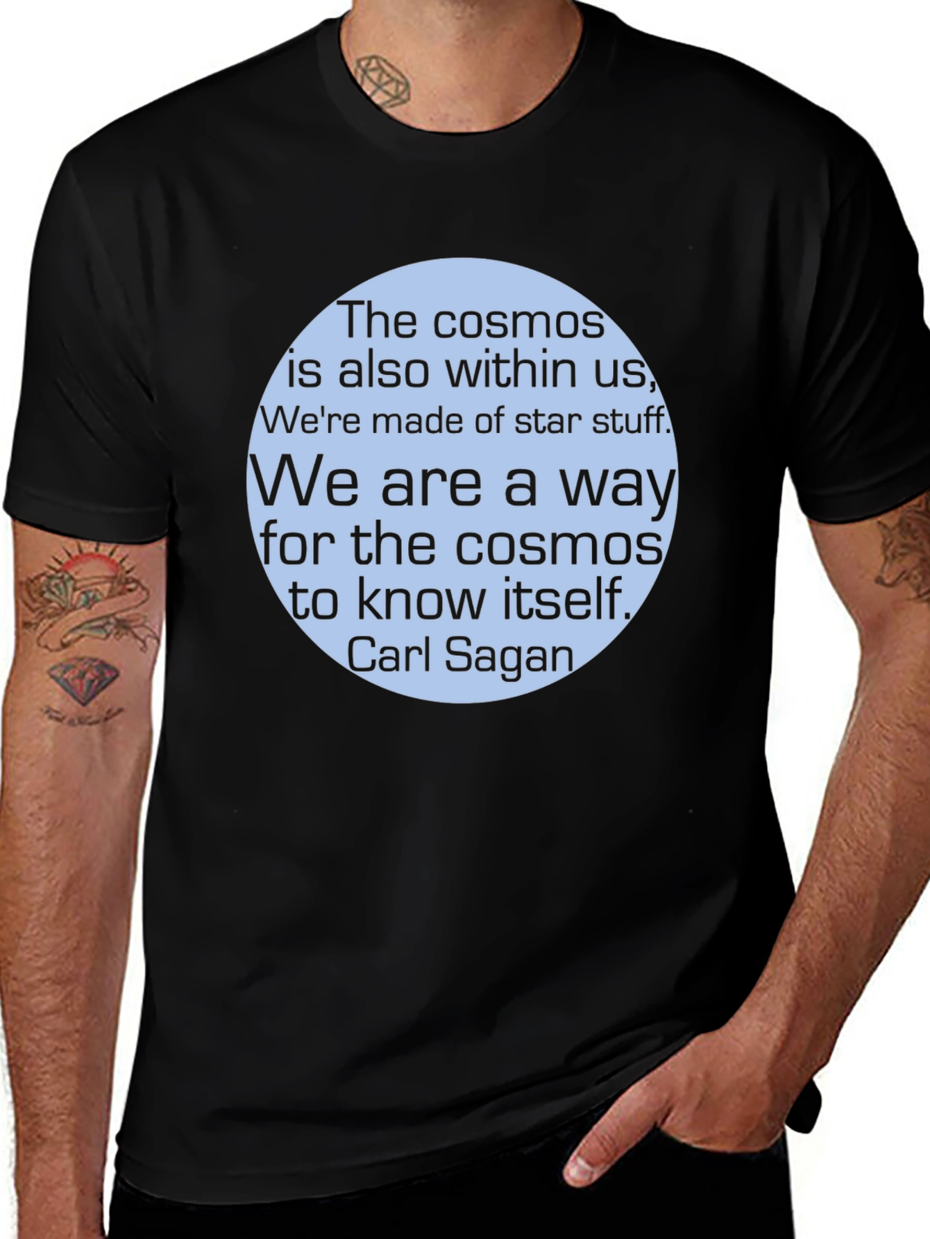 Cosmos T-Shirt: Carl Sagan Quote Tee