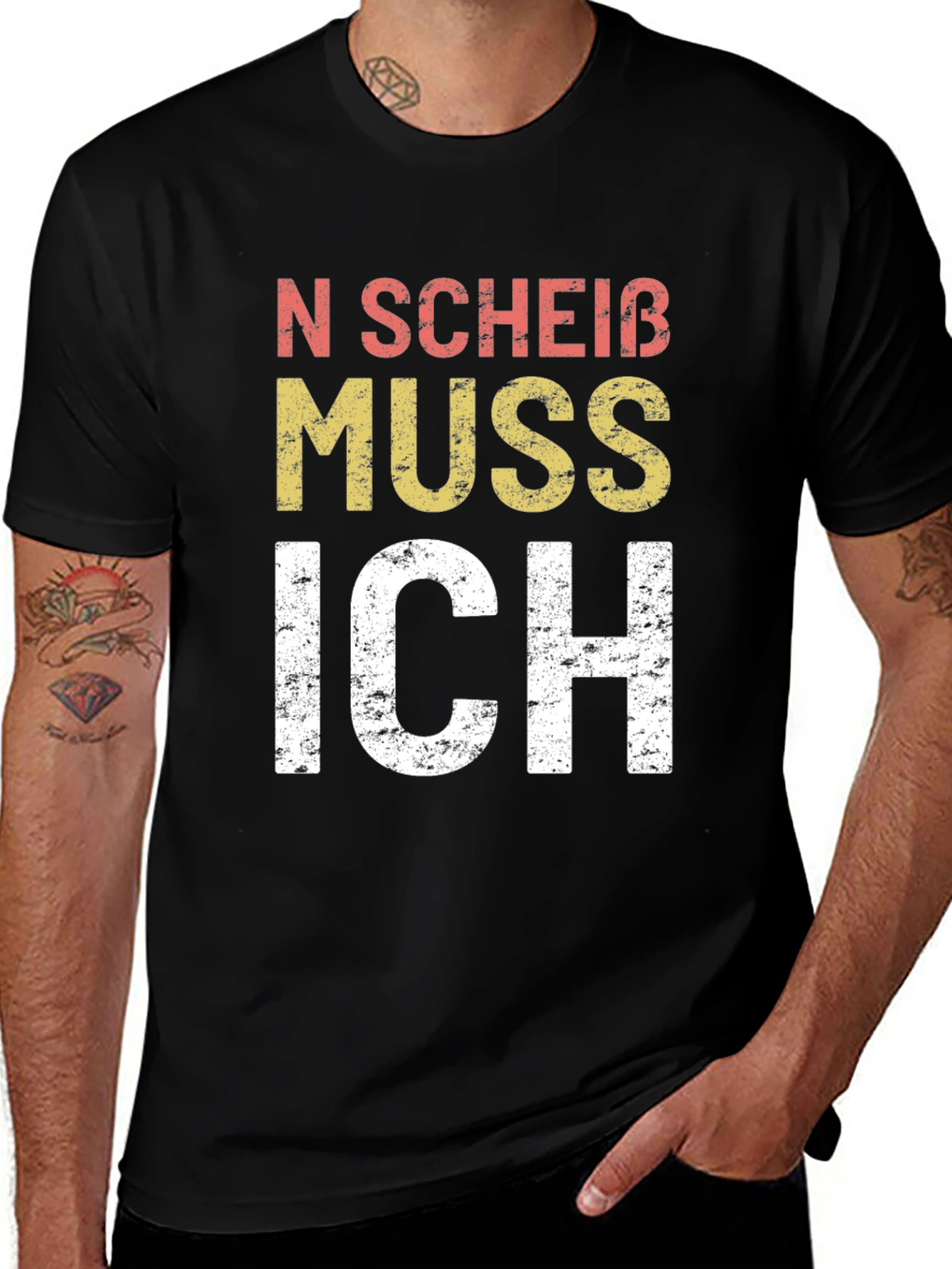Variant 11 of N Scheiss Muss Ich T-Shirt - German Humor Tee
