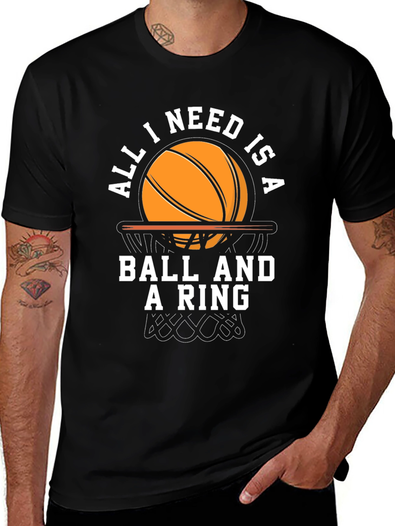 Variant 4 of Basketball T-Shirt: All I Need Is A Ball And A Ring